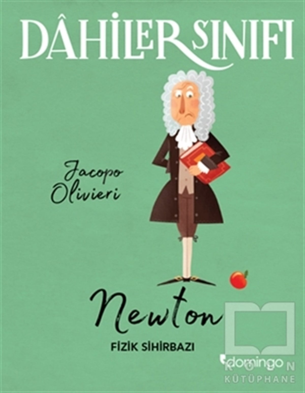 Jacopo OlivieriRoman-ÖyküDahiler Sınıfı: Newton - Fizik Sihirbazı