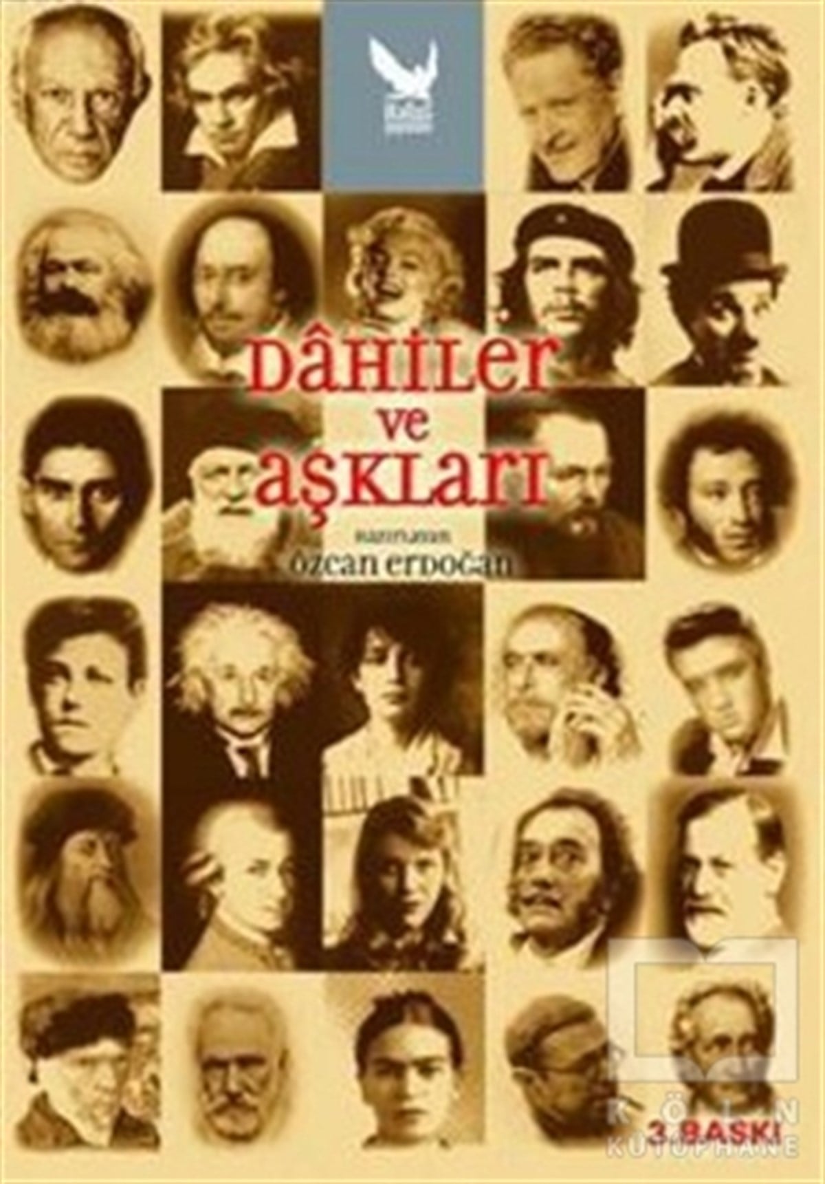 Özcan ErdoğanDenemeDahiler ve Aşkları
