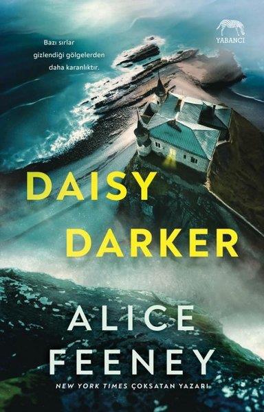 Alice FeeneyPolisiye Romanlar & Cinayet RomanlarıDaisy Darker
