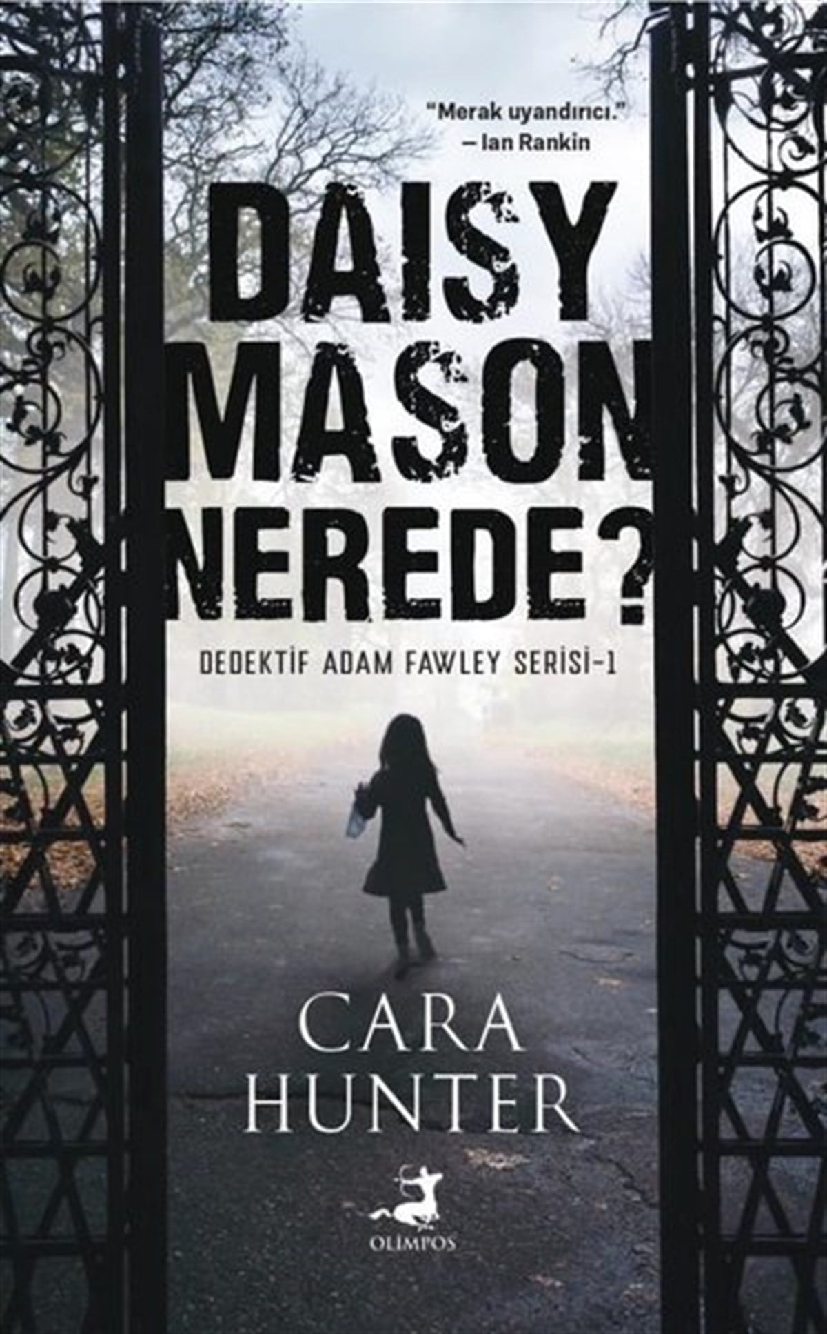 Cara HunterPolisiye Romanlar & Cinayet RomanlarıDaisy Mason Nerede?