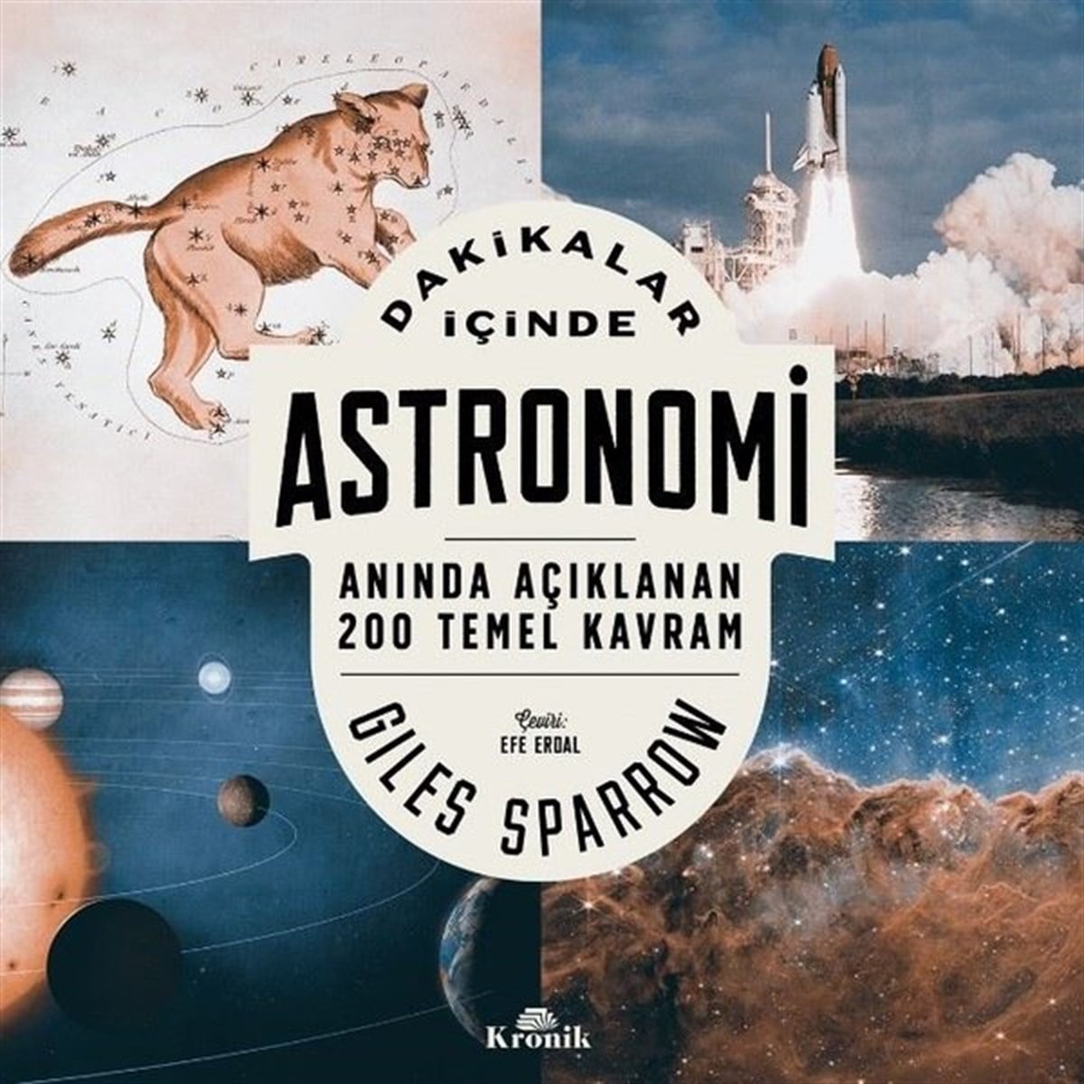 Giles SparrowPopüler Bilim KitaplarıDakikalar İçinde Astronomi - Anında Açıklanan 200 Temel Kavram