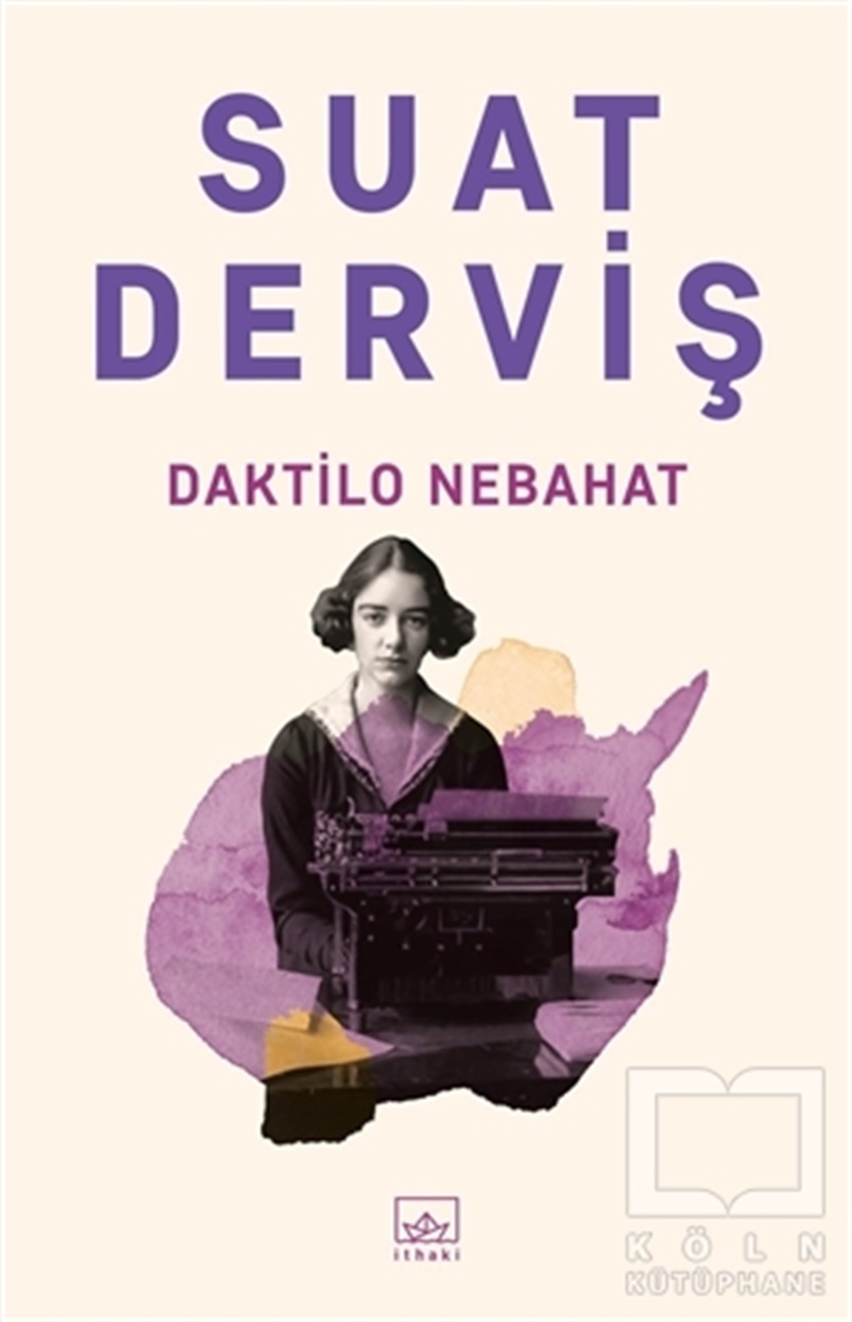 Suat DervişHikaye (Öykü) KitaplarıDaktilo Nebahat