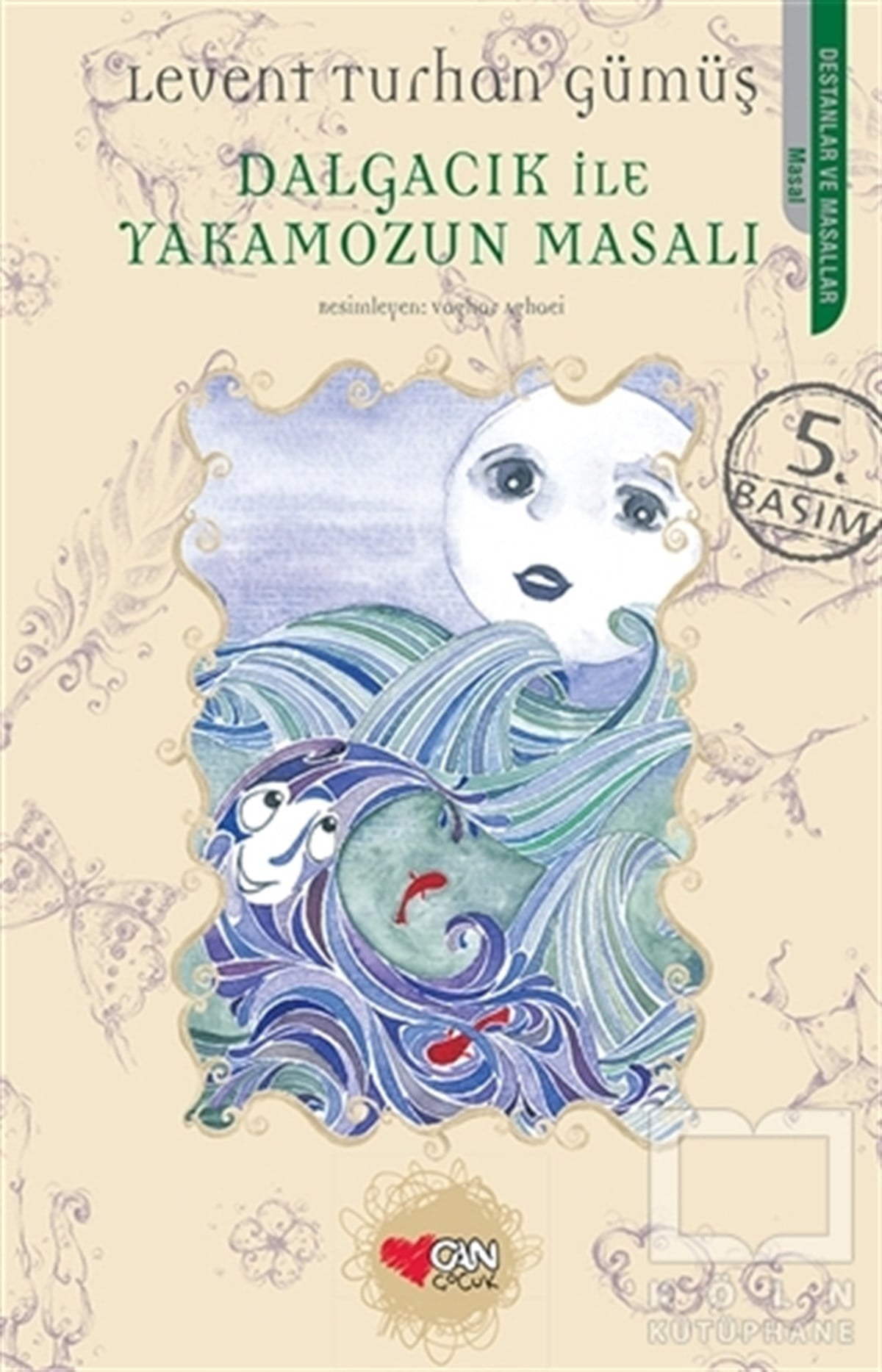 Levent Turhan GümüşMasallarDalgacık ile Yakamozun Masalı
