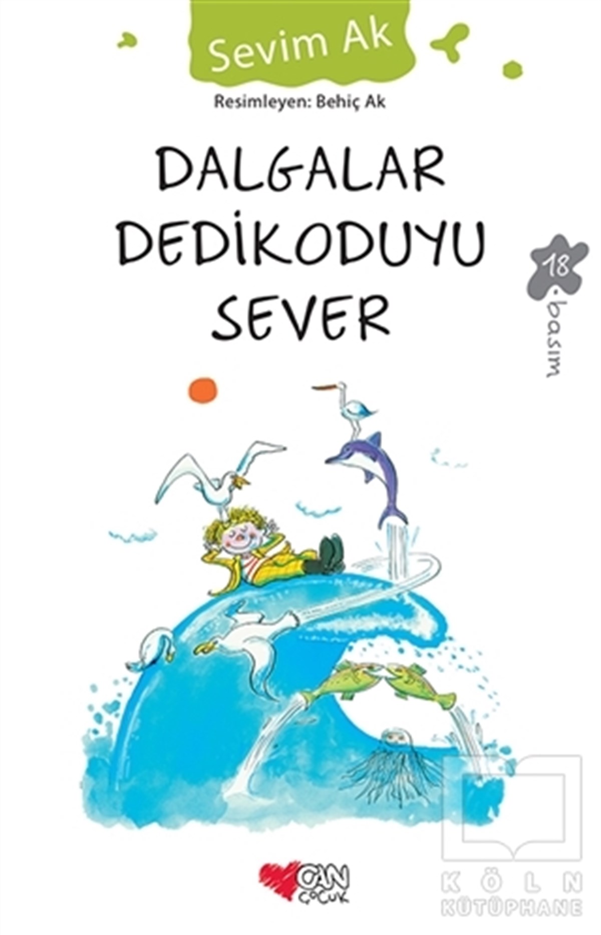 Sevim AkHikayelerDalgalar Dedikoduyu Sever
