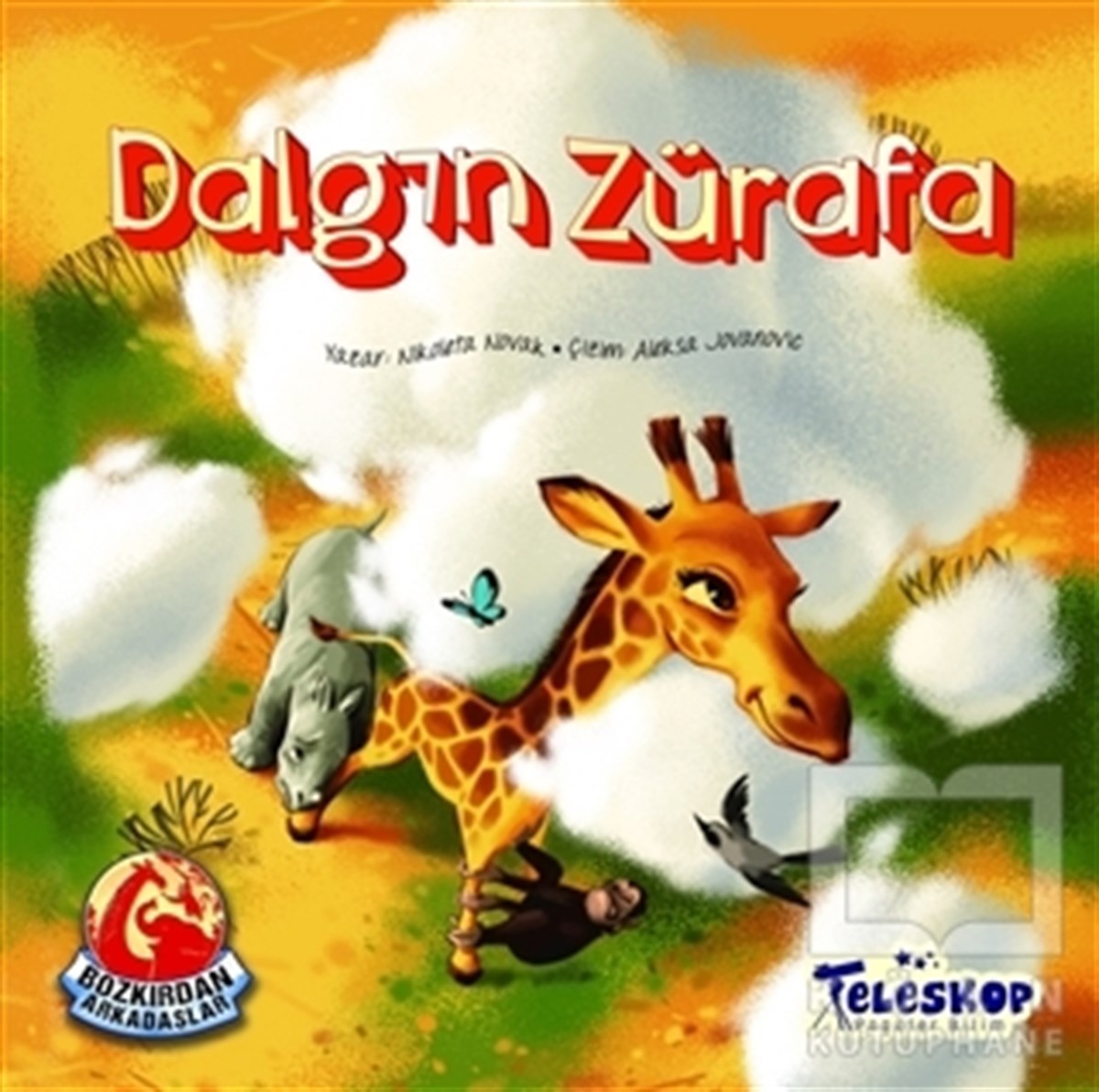 Nikoleta NovakHikayelerDalgın Zürafa - Bozkırdan Arkadaşlar
