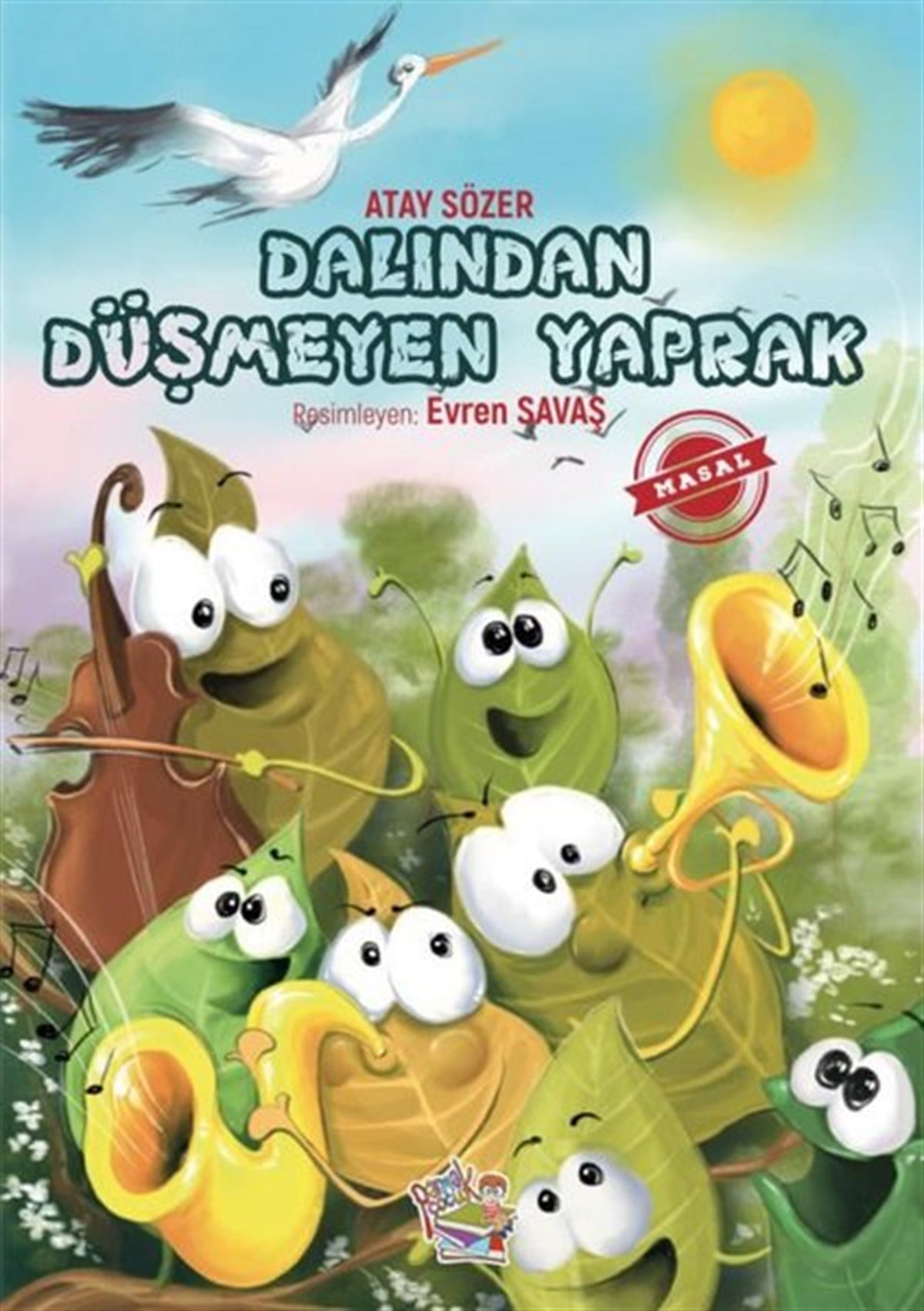 Atay SözerÇocuk Gençlik RomanlarıDalından Düşmeyen Yaprak