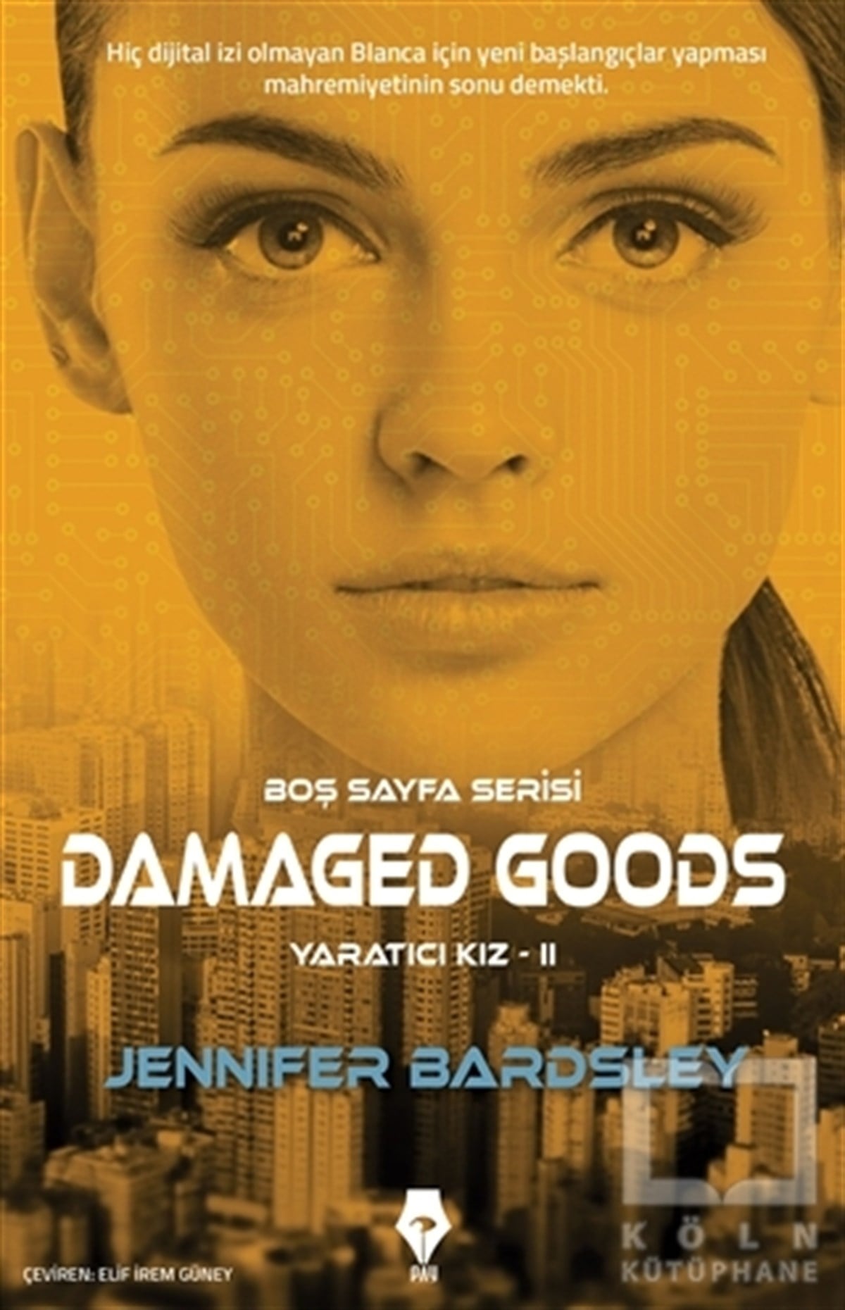 Jennifer BardsleyBilimkurguDamaged Goods - Yaratıcı Kız 2