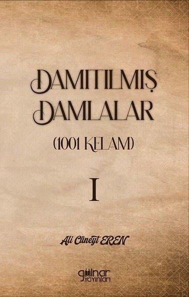 Ali Cüneyt ErenDeneme KitaplarıDamıtılmış Damlalar 1001 Kelam 1