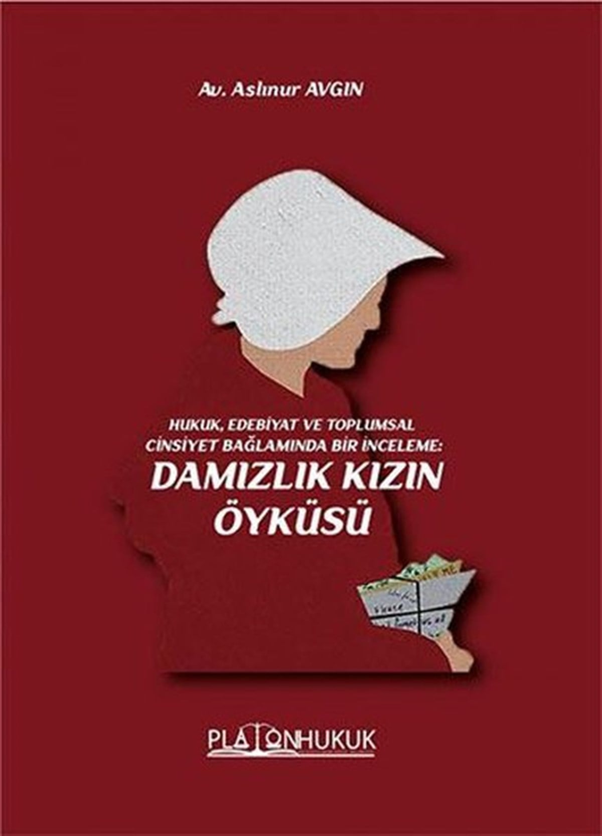 Aslınur AvgınTürkiye RomanDamızlık Kızın Öyküsü