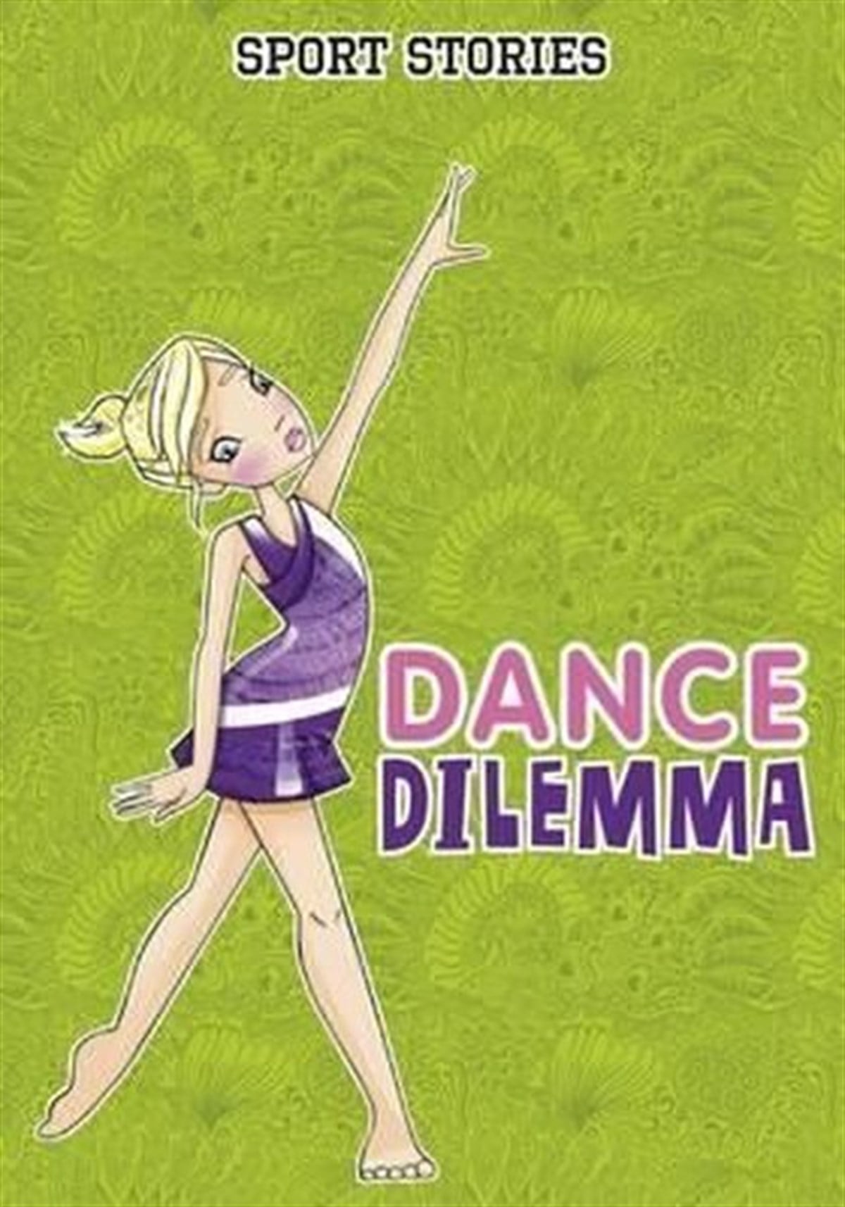 Leigh McDonaldChildren InterestDance Dilemma (Sport Stories)