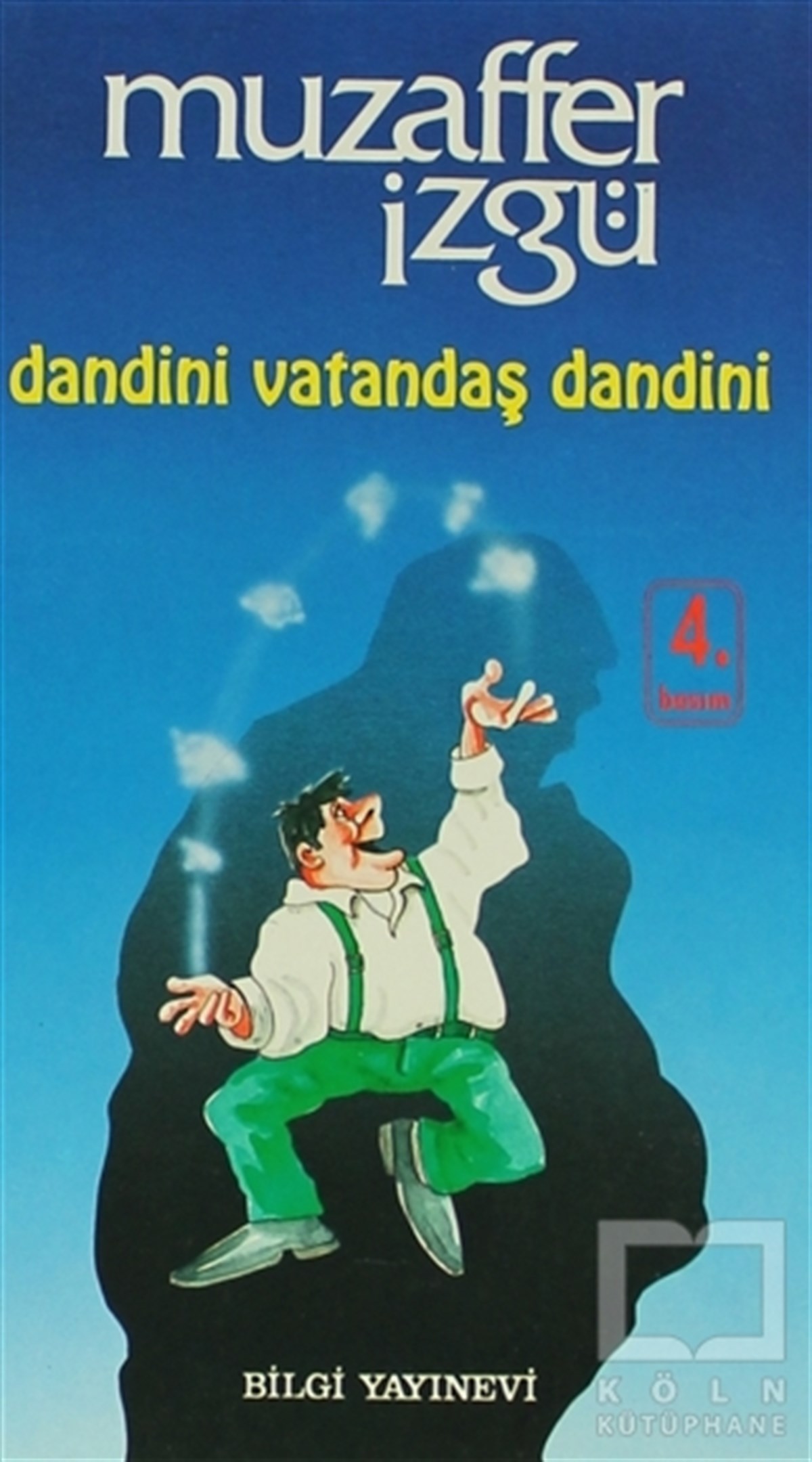 Muzaffer İzgüMizahDandini Vatandaş Dandini Bütün Eserleri 29