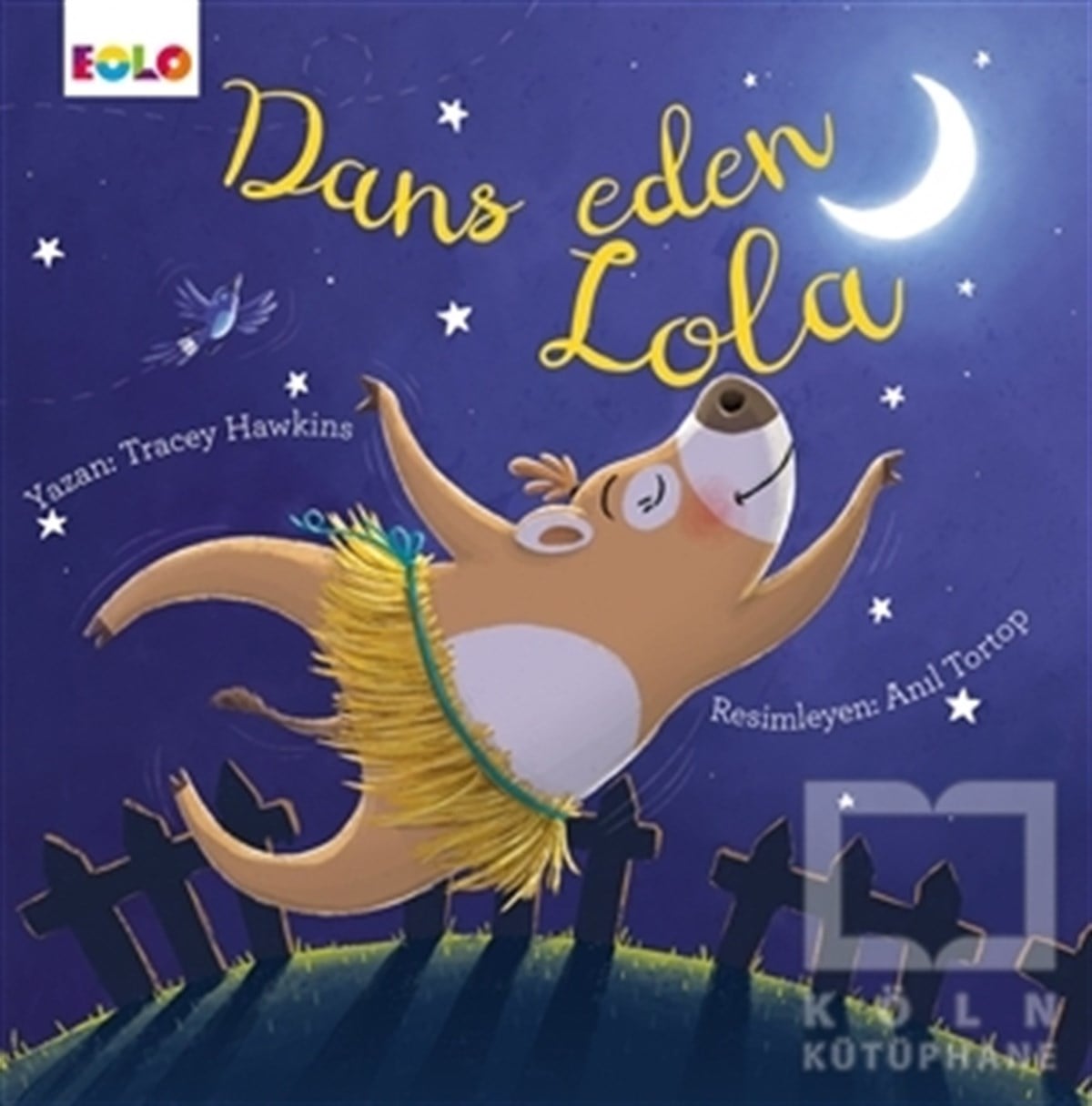 Tracey HawkinsOkul Öncesi Resimli KitaplarDans Eden Lola