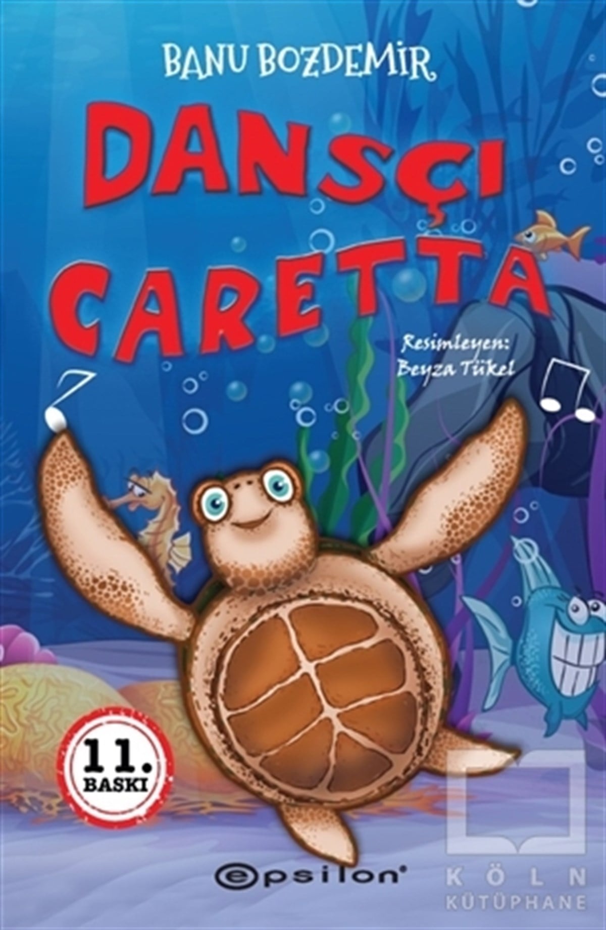 Banu ÖzdemirÇocuk Hikaye KitaplarıDansçı Caretta