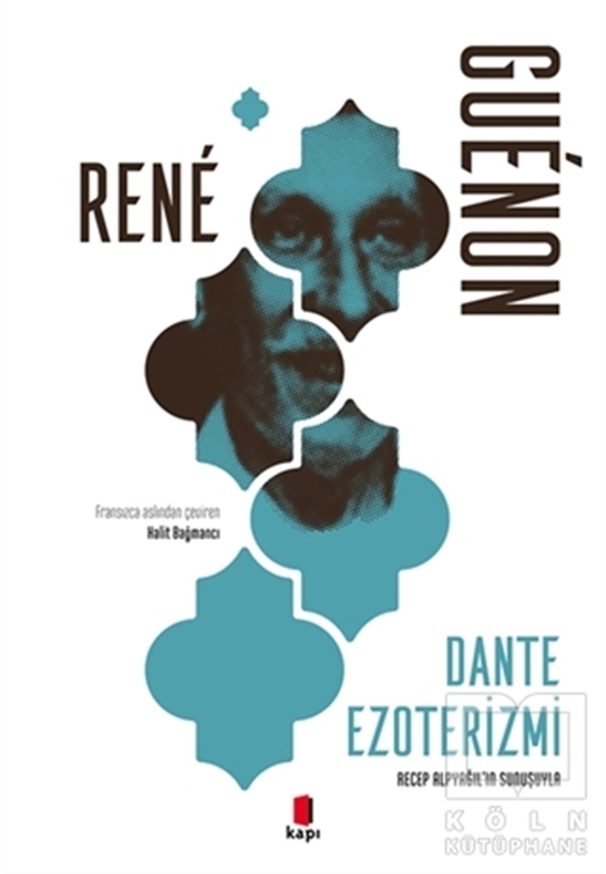 Rene GuenonTürkçe RomanlarDante Ezoterizmi