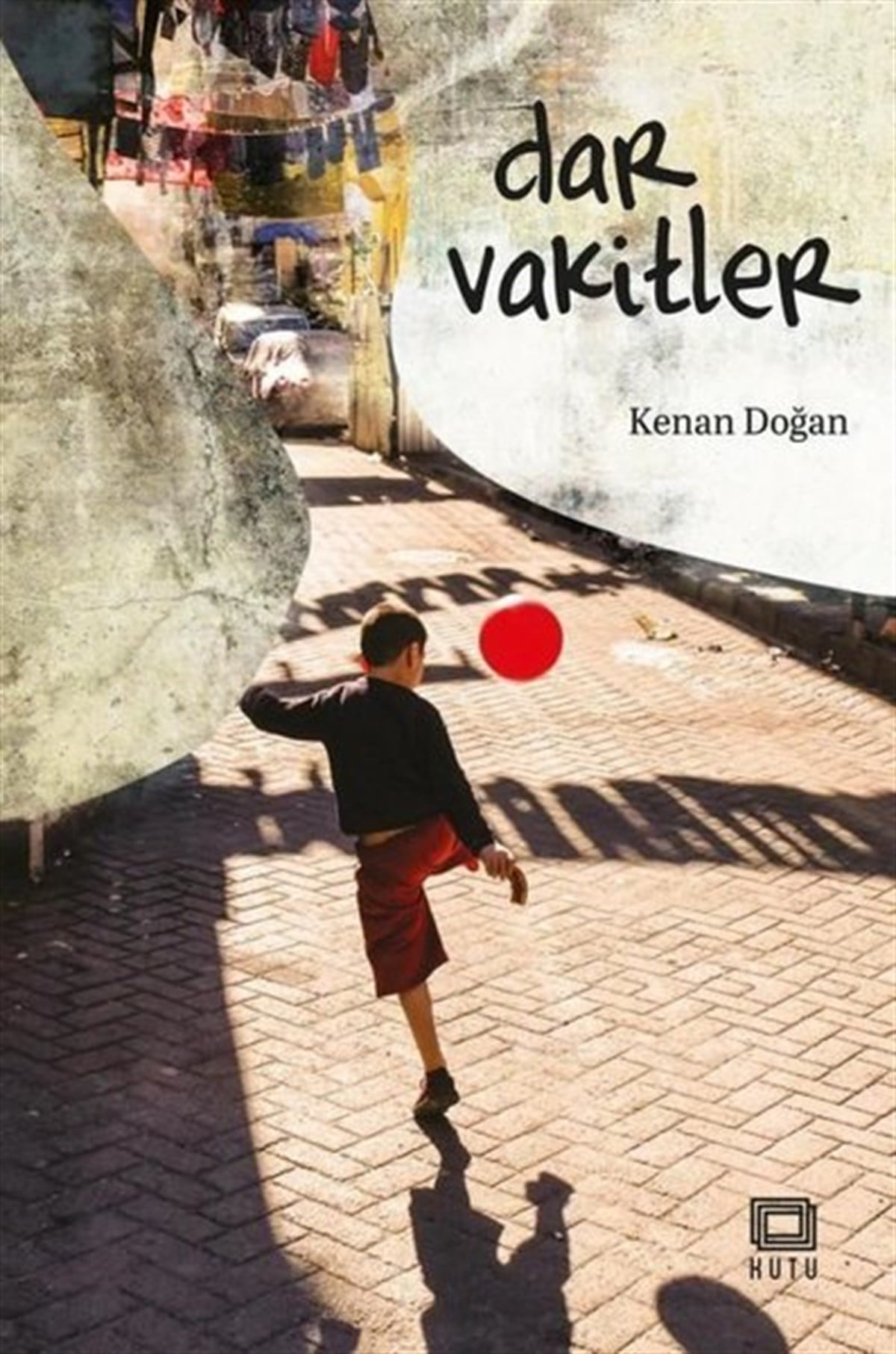Kenan DoğanTürkiye RomanDar Vakitler