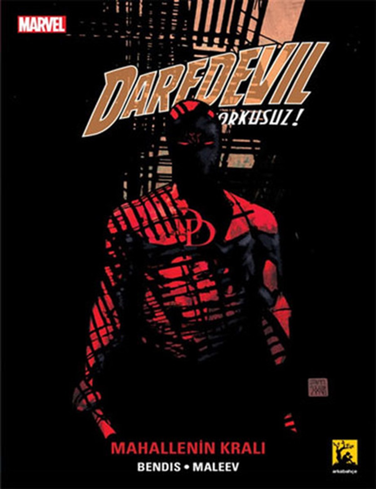 Burç ÜnerÇizgi RomanlarDaredevil Cilt 6 - Mahallenin Kralı