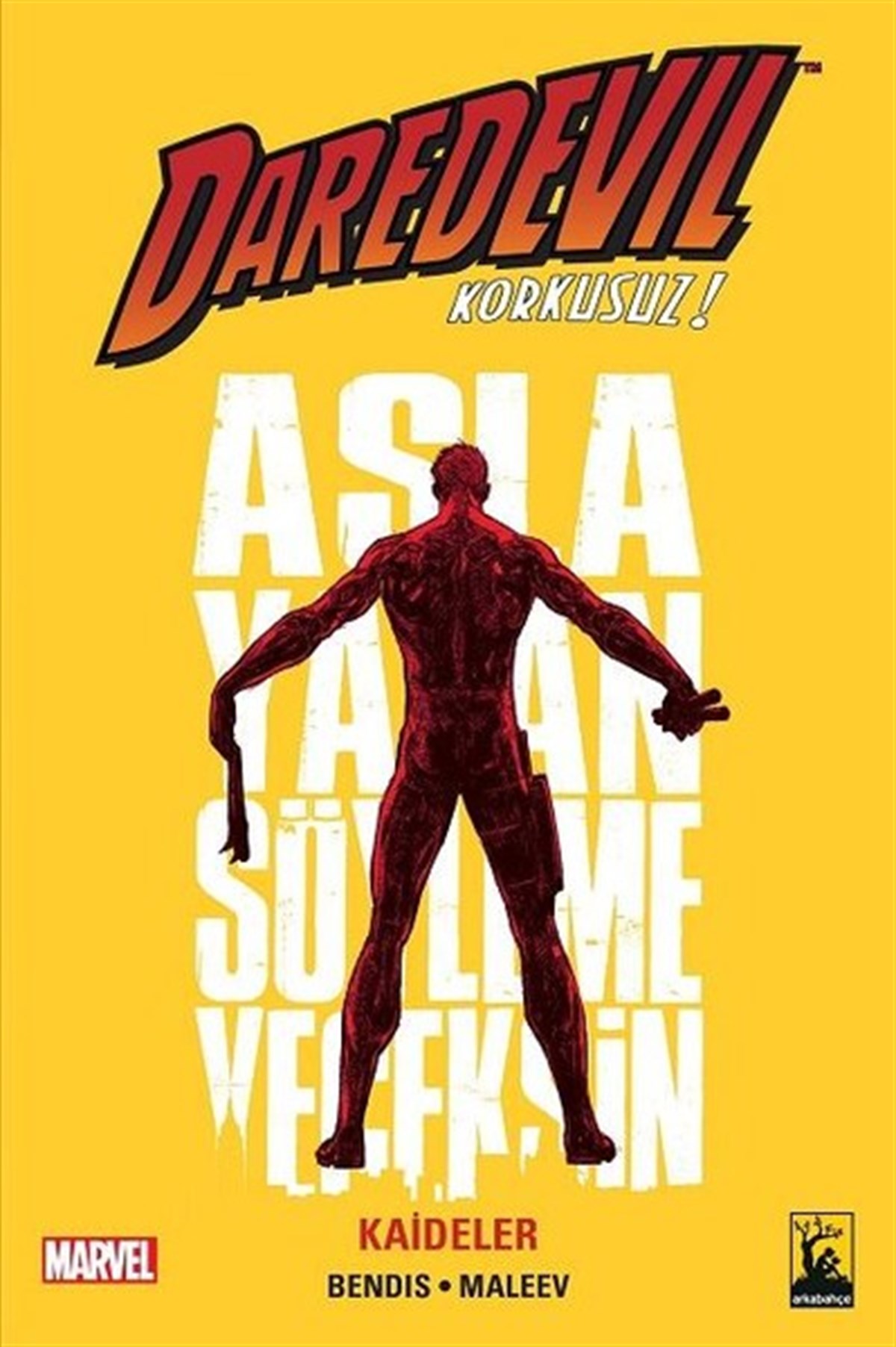 Brian Michael BendisÇizgi RomanlarDaredevil Cilt 9-Kaideler