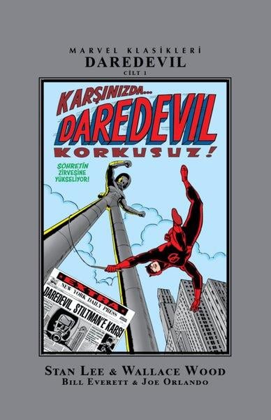 Stan LeeÇizgi RomanlarDaredevil Klasikleri Cilt 1 - Karşısınızda... Daredevil Korkusuz!