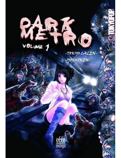 Tokyo CalenÇizgi RomanlarDark Metro Volume 1
