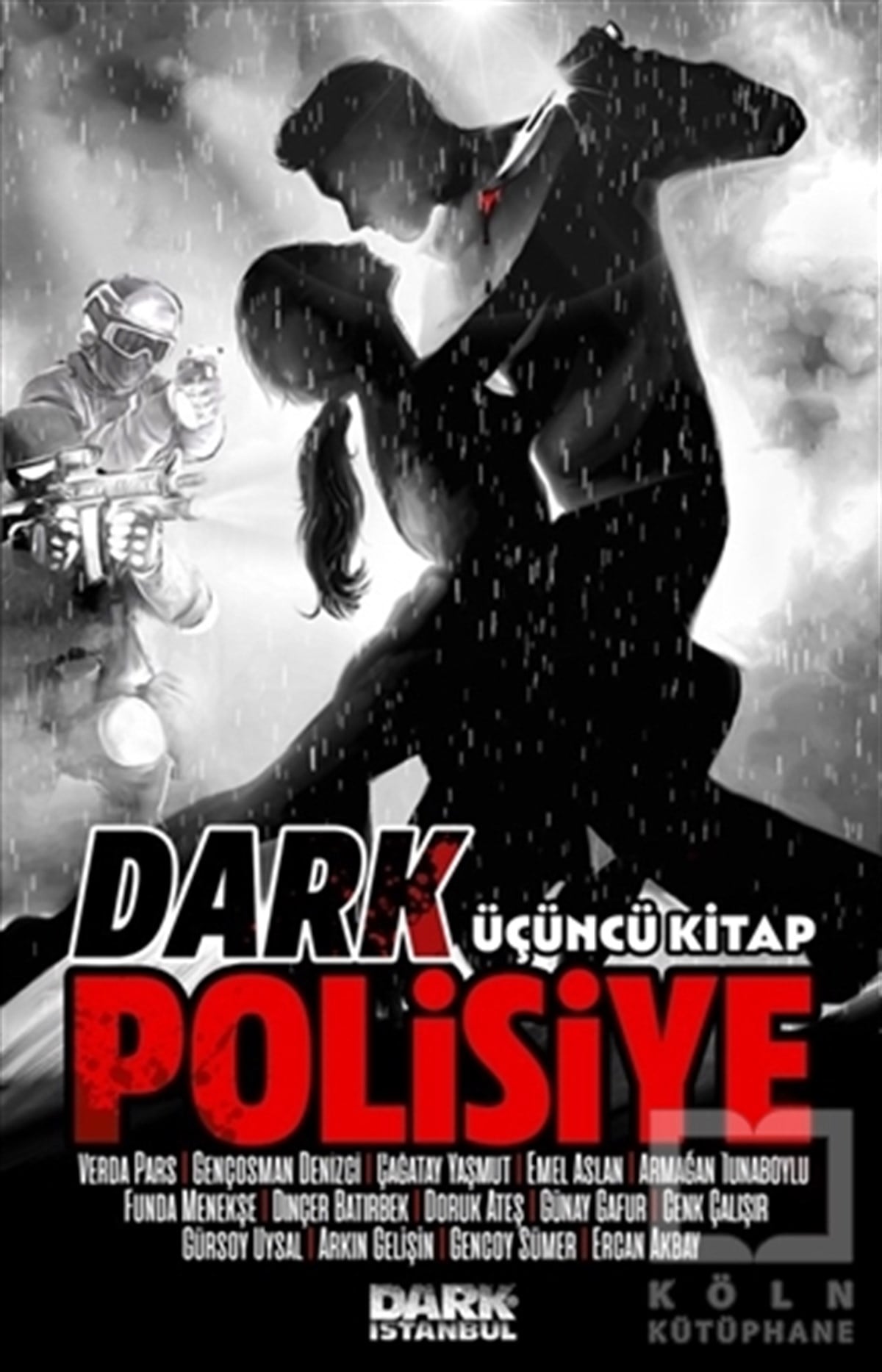 Verda ParsPolisiye Romanlar & Cinayet RomanlarıDark Polisiye - Üçüncü Kitap