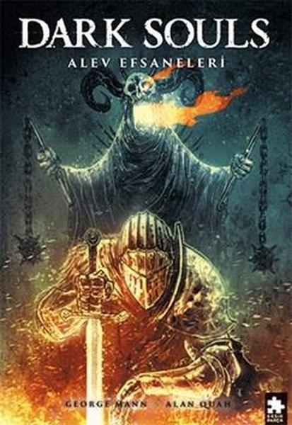 George MannÇizgi RomanlarDark Souls Cilt 3 - Alev Efsaneleri