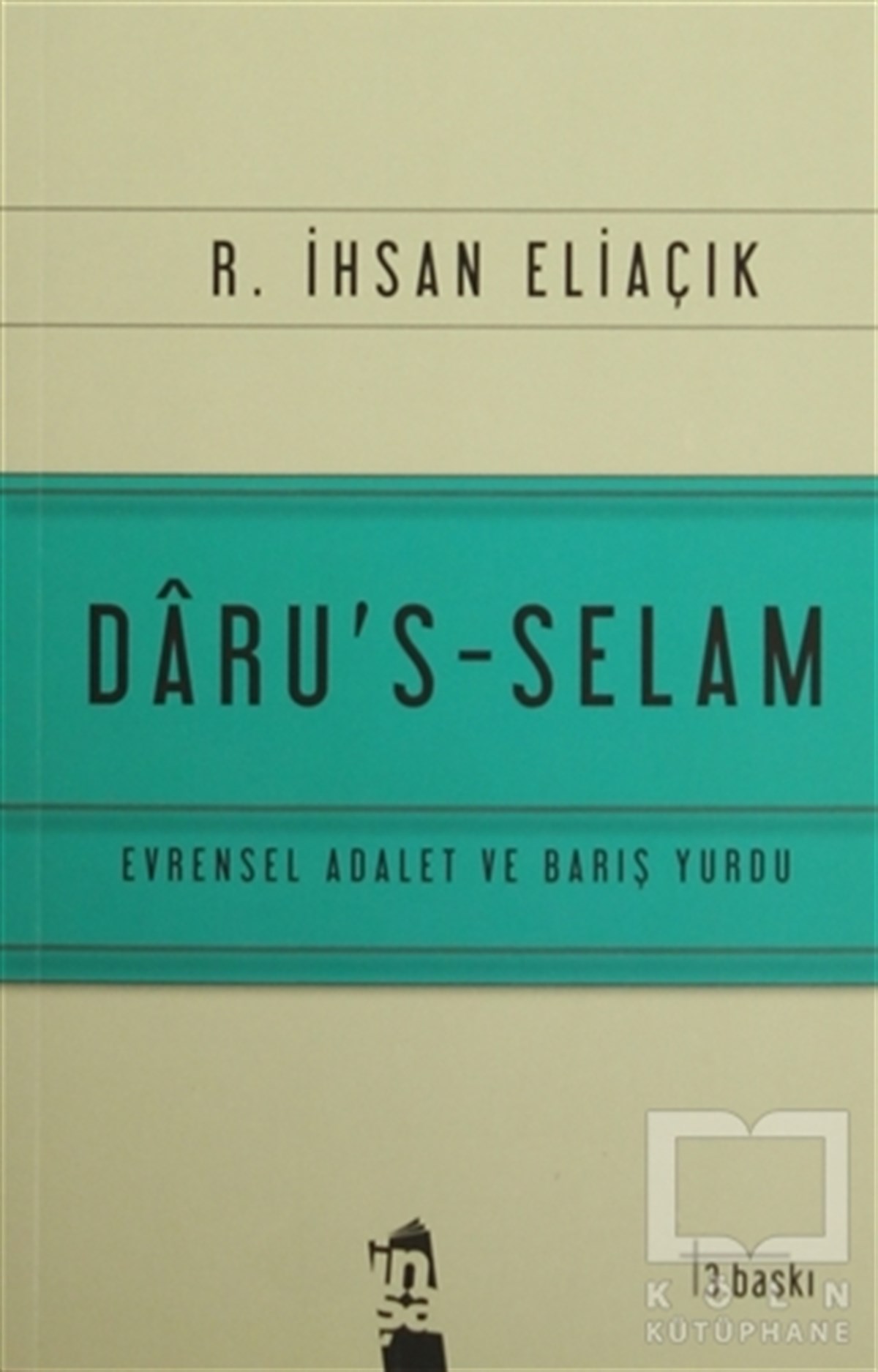 Recep İhsan EliaçıkDin FelsefesiDaru’s - Selam