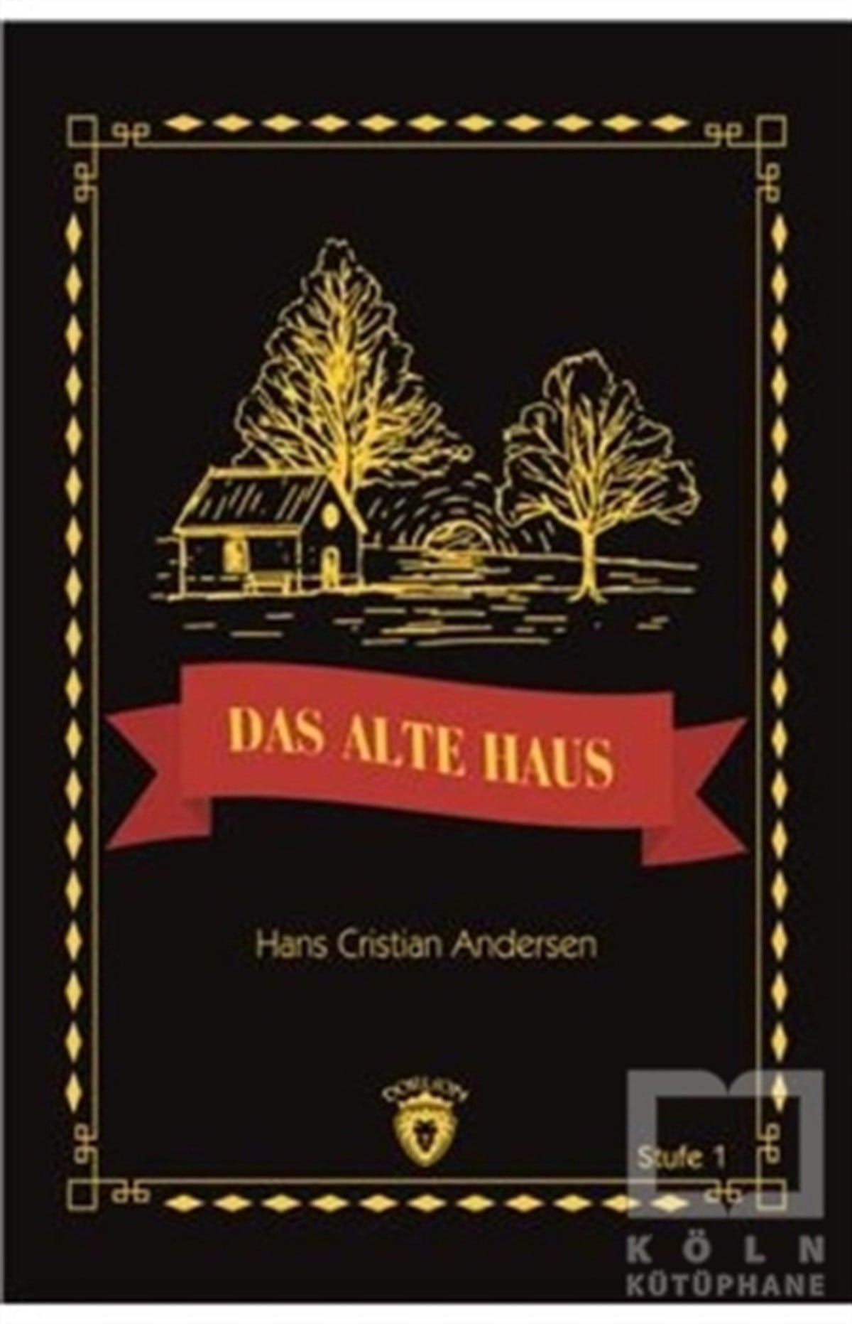 Hans Cristian AndersenYabancı Dilde KitaplarDas Alte Haus Stufe 1 (Almanca Hikaye)