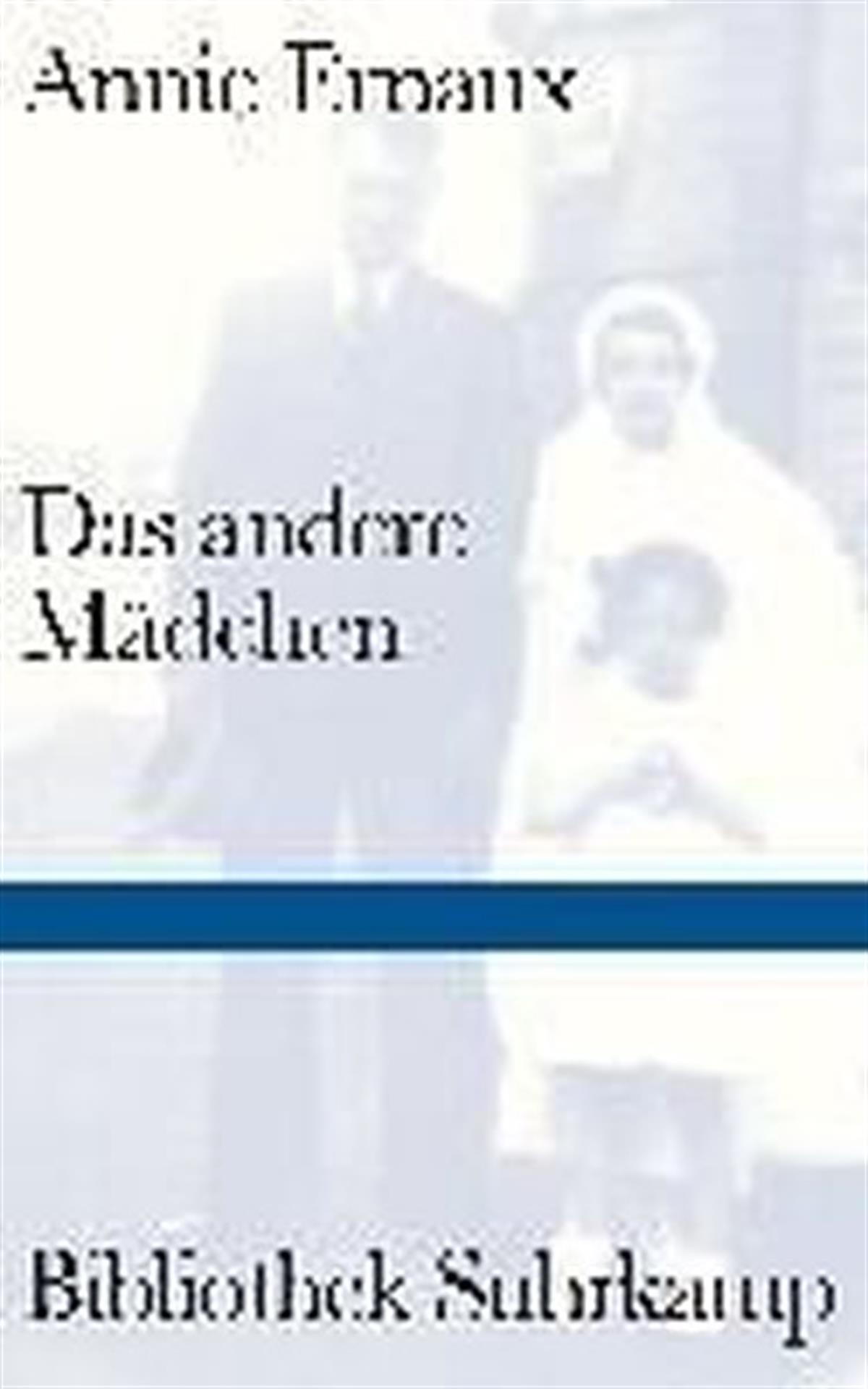 Annie ErnauXGermanDas andere Madchen