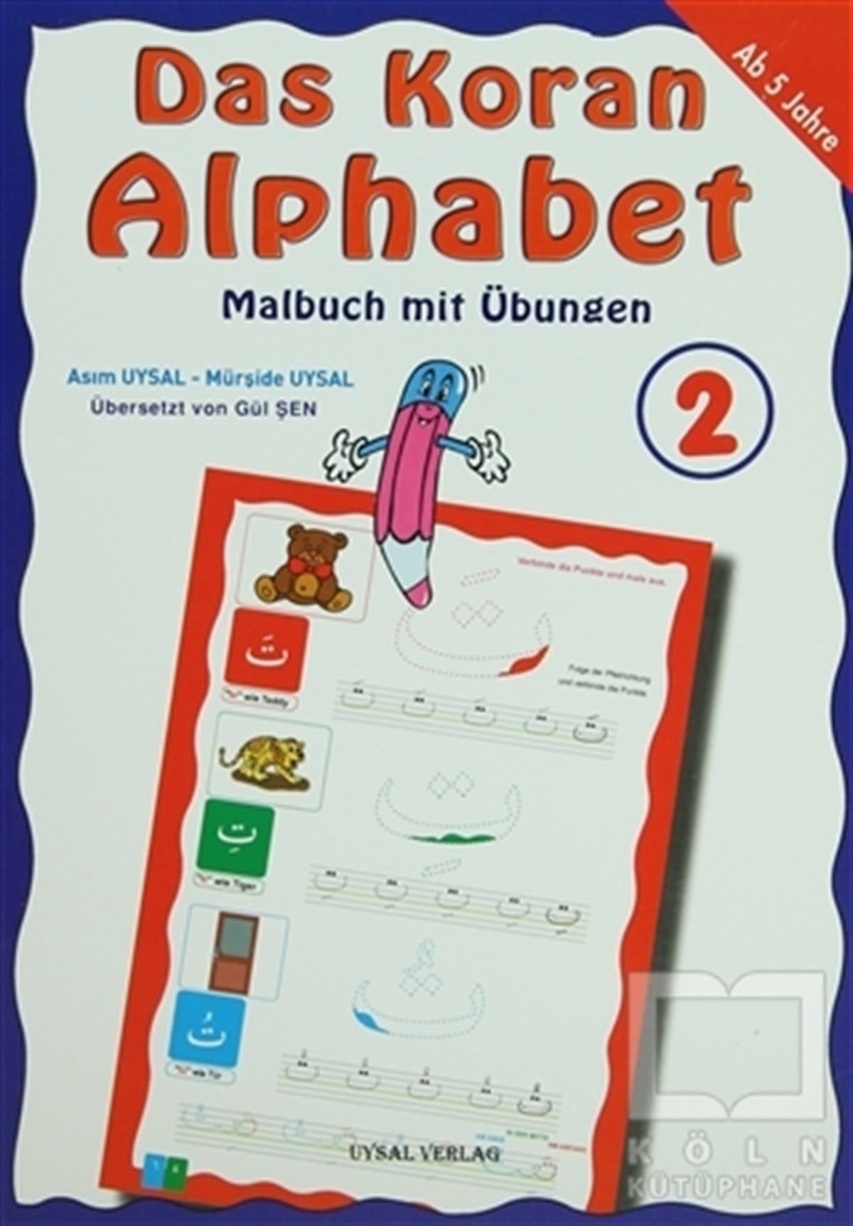 Asım UysalDin EğitimiDas Koran Alphabet 2 - Malbuch mit Übungen