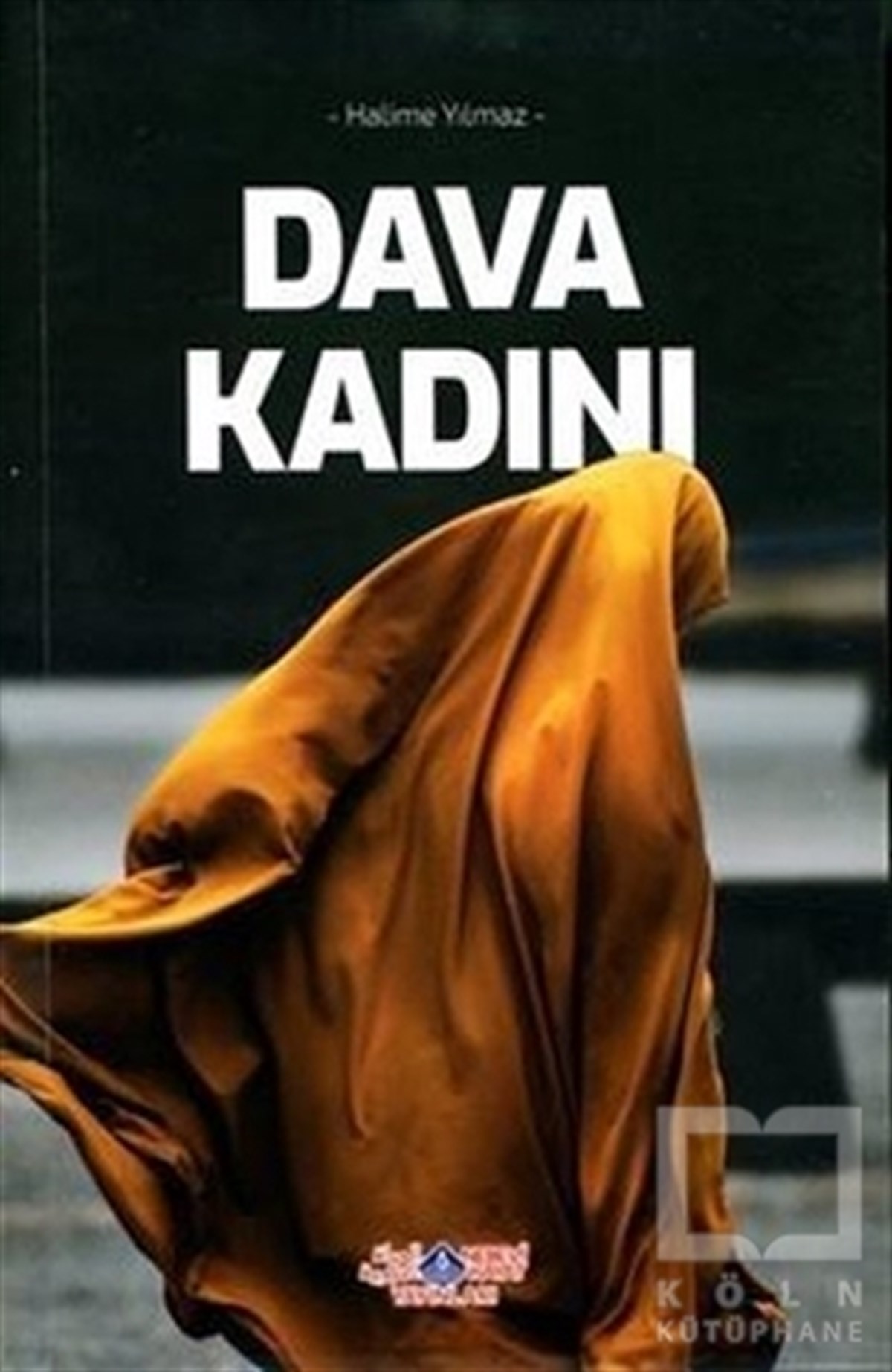 Halime YılmazDiğerDava Kadını