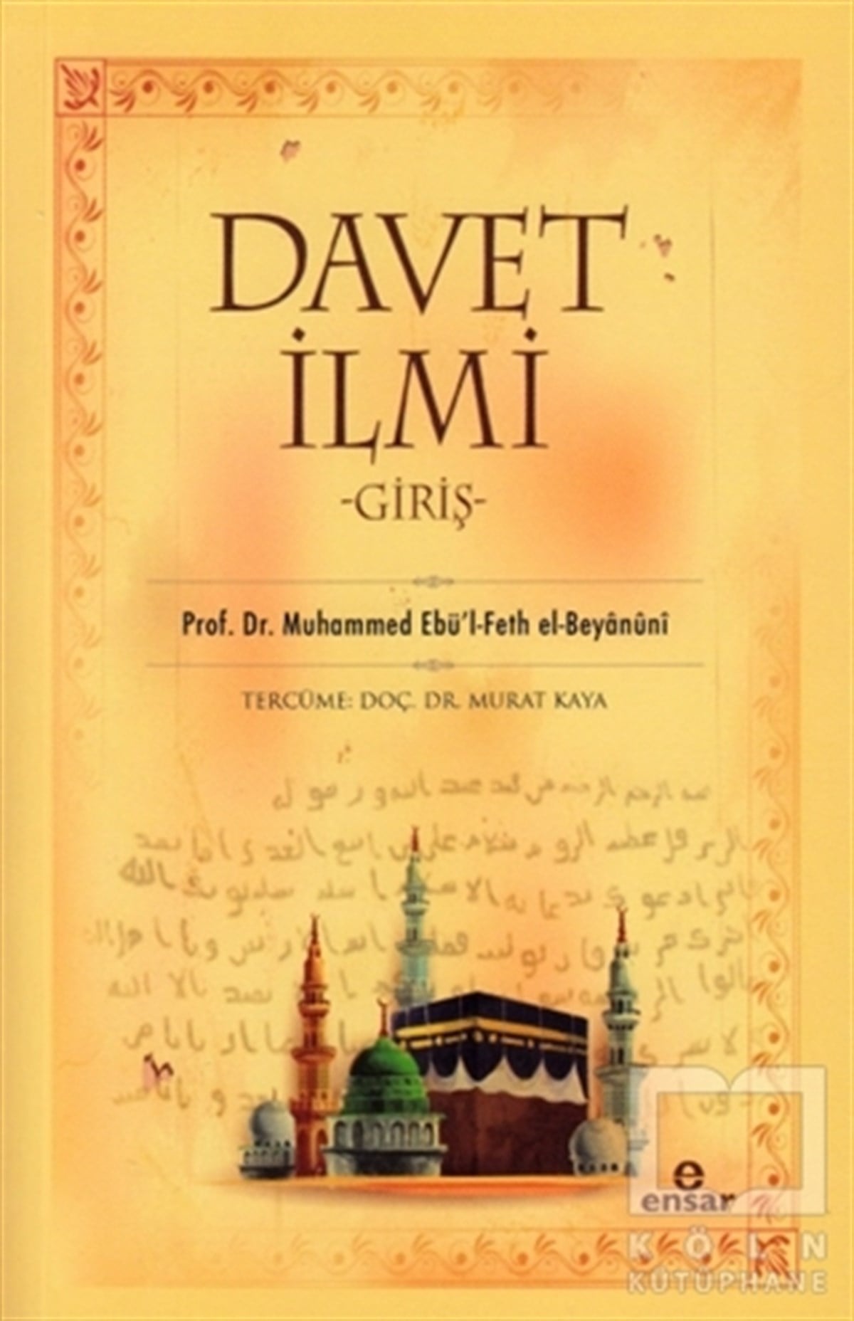 Muhammed Ebü'l-Feth el-BeyanuniDiğerDavet İlmi