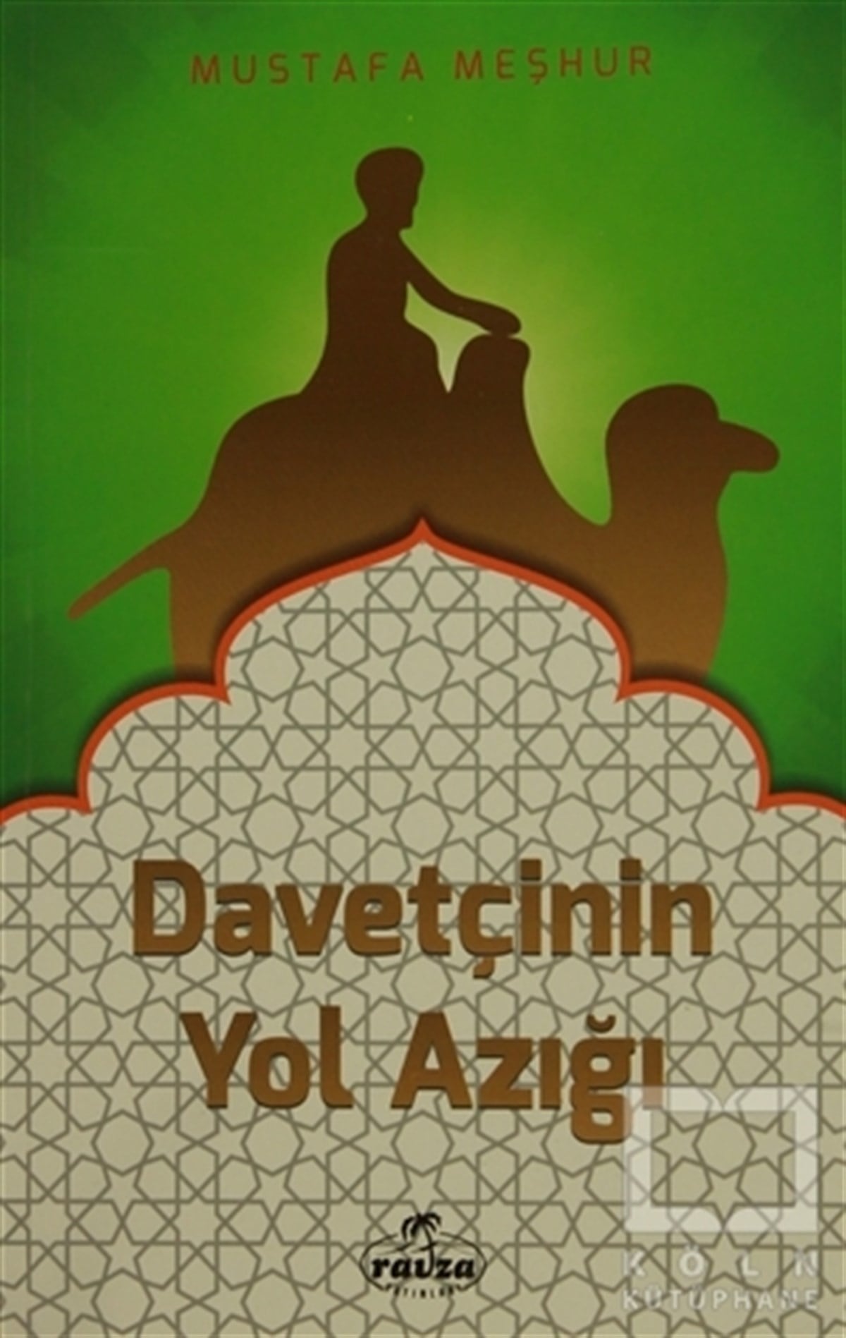 Mustafa MeşhurDiğerDavetçinin Yol Azığı