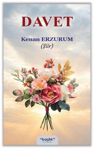 Kenan ErzurumTürk ŞiiriDavet