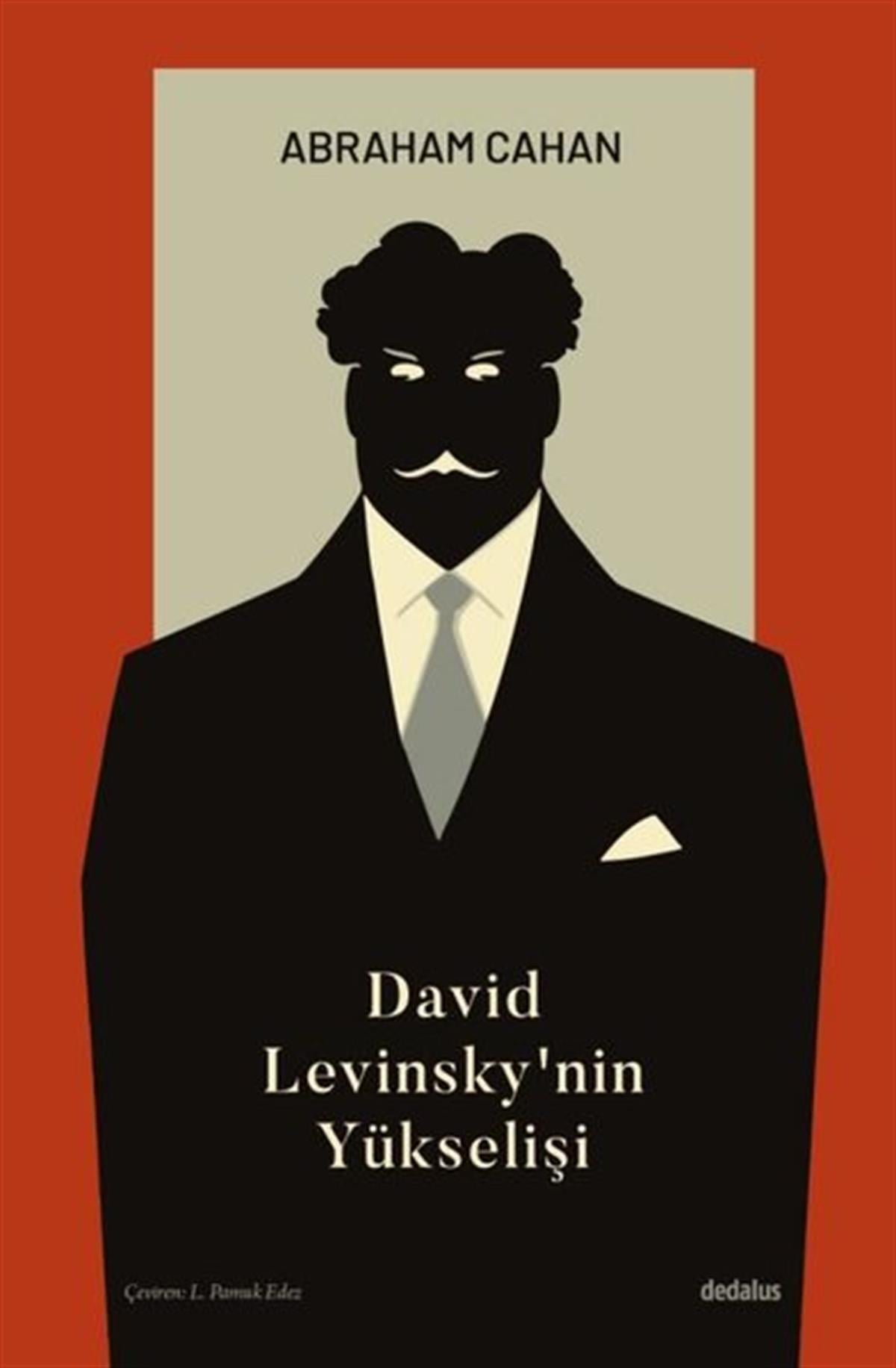 Abraham CahanDünya RomanDavid Levinsky'nin Yükselişi