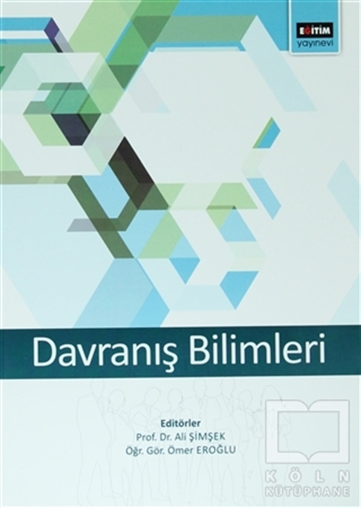 KolektifAkademikDavranış Bilimleri