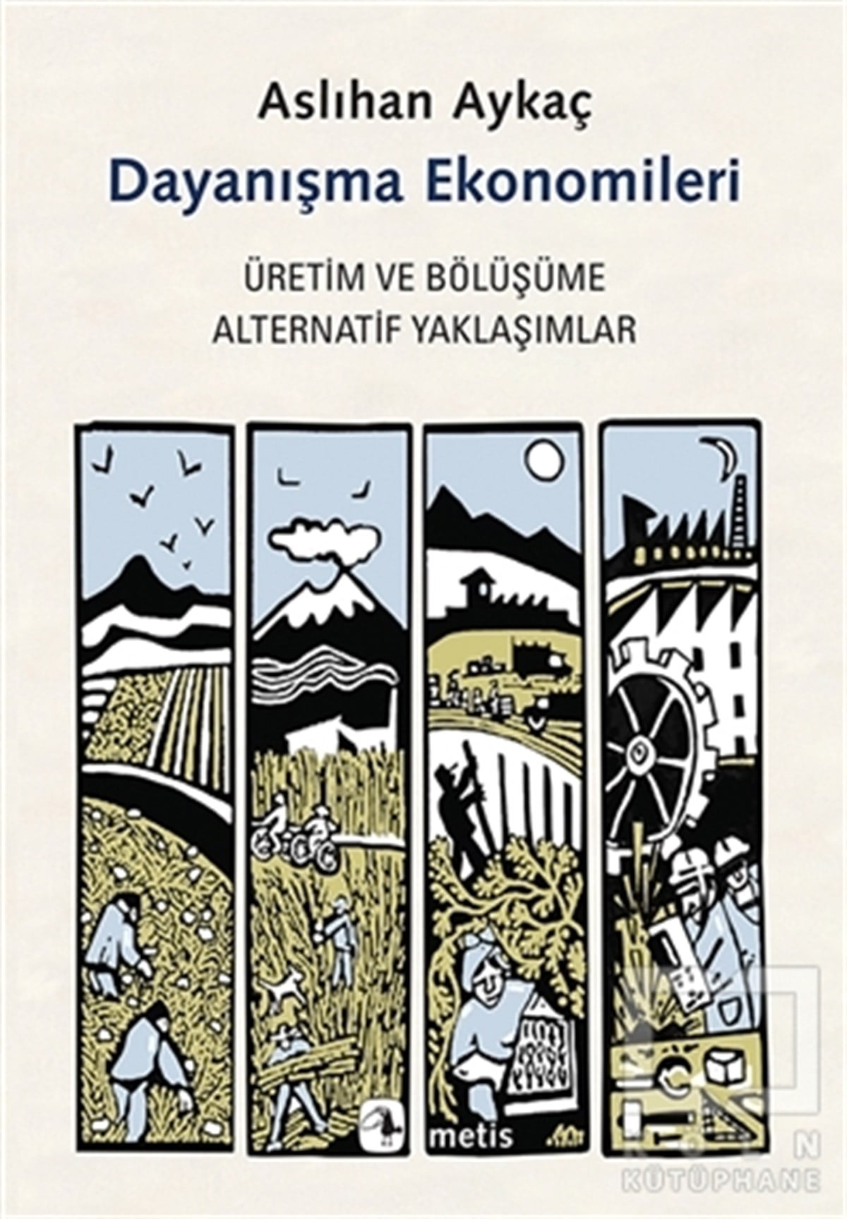Aslıhan AykaçKüreselleşmeDayanışma Ekonomileri