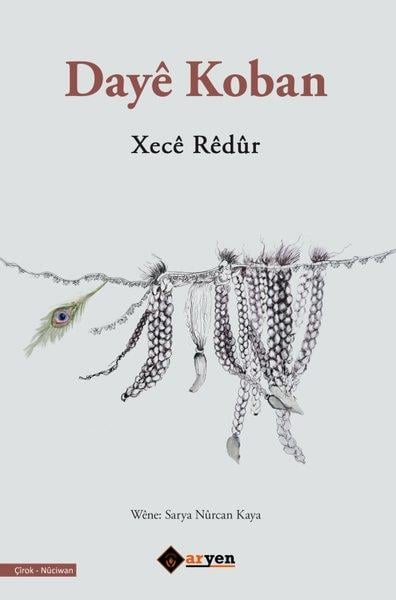 Xece RedurEleştiri & Kuram & İnceleme KitaplarıDaye Koban