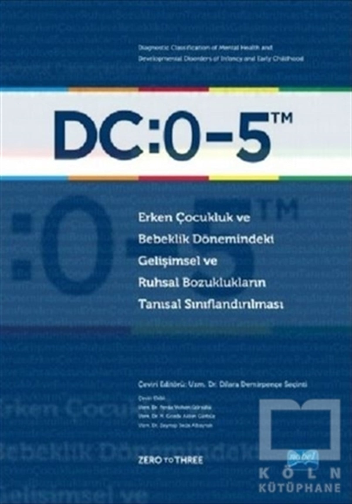 Zero to ThreeEbeveyn KitaplarıDC: 0-5
