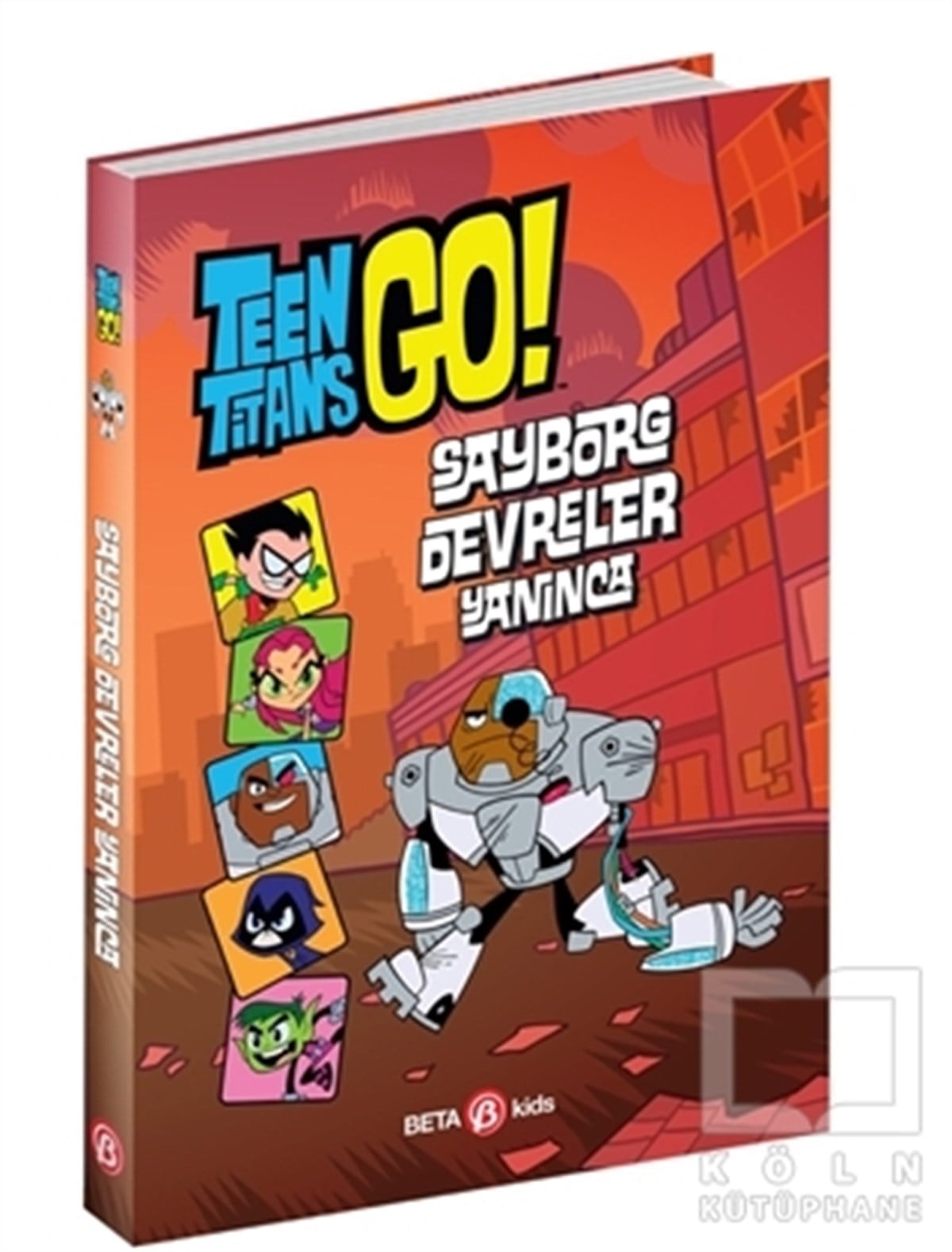 Steve KorteÇocuk RomanlarıDC Comics: Teen Titans Go! Sayborg Devreler Yanınca
