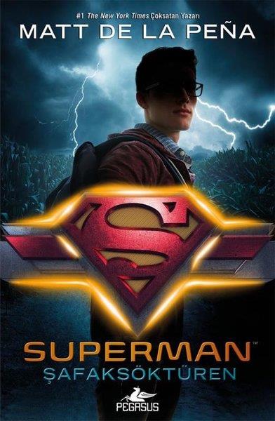 Matt de la PenaFantastik Kitaplar & Fantastik RomanlarDc İkonlar 4 - Superman: Şafaksöktüren