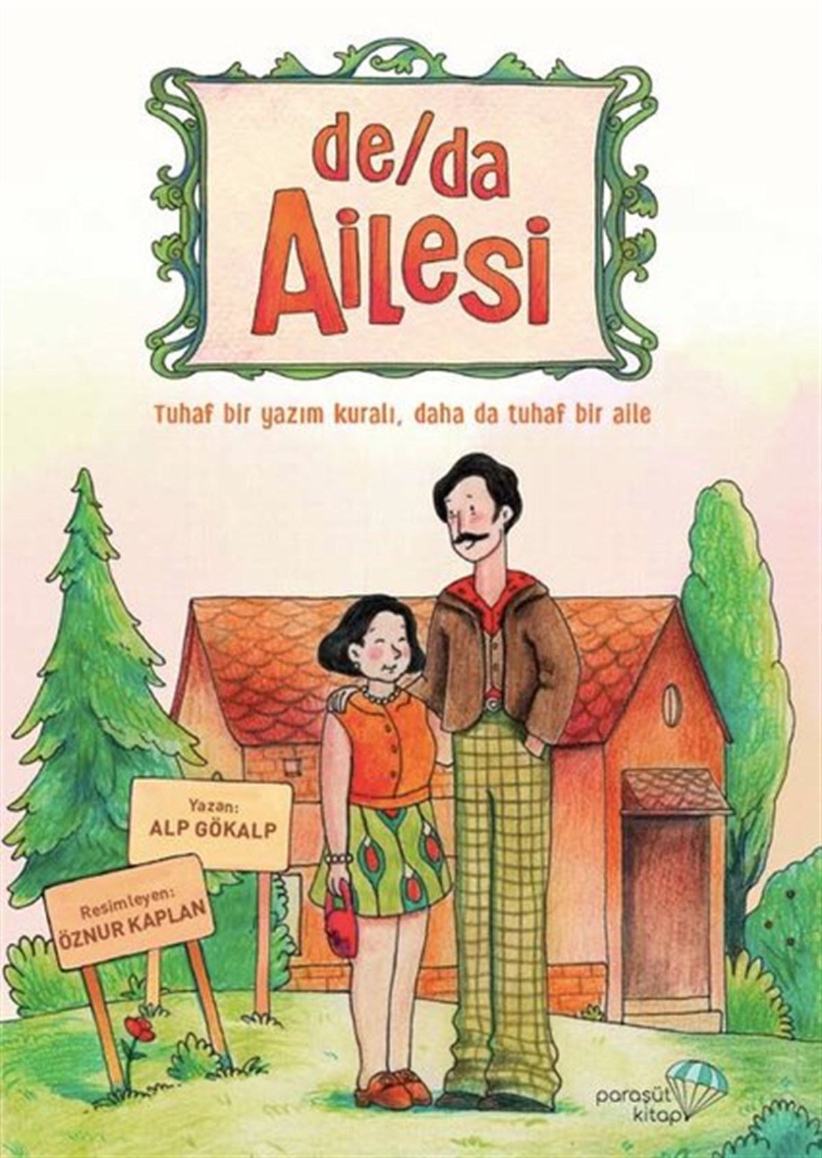 Alp GökalpÇocuk Gençlik RomanlarıDe Da Ailesi