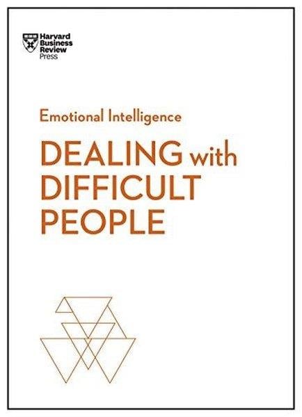 Harvard Business ReviewBusiness and EconomicsDealing with Difficult People