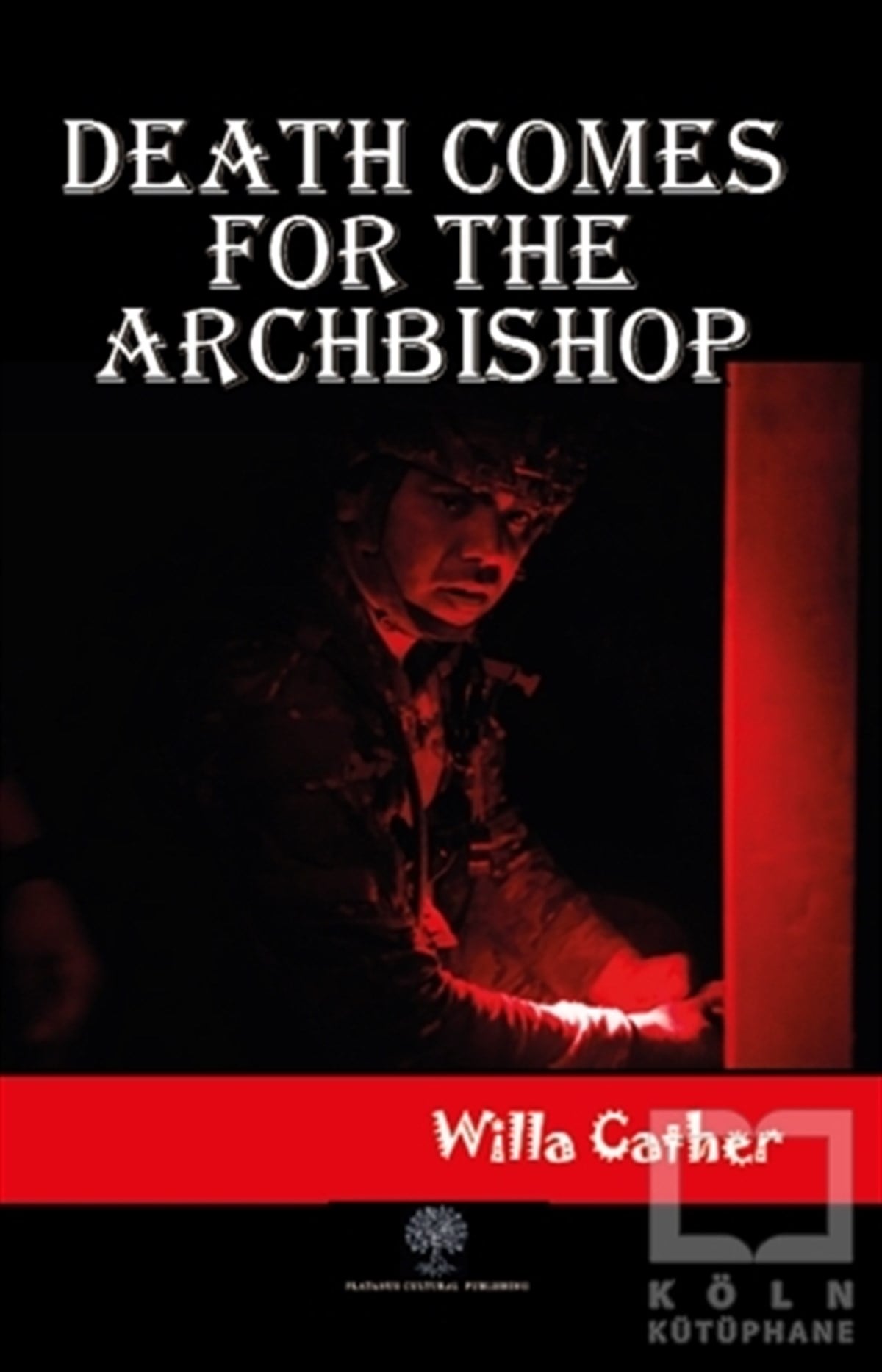 Willa CatherTürkçe RomanlarDeath Comes for the Archbishop