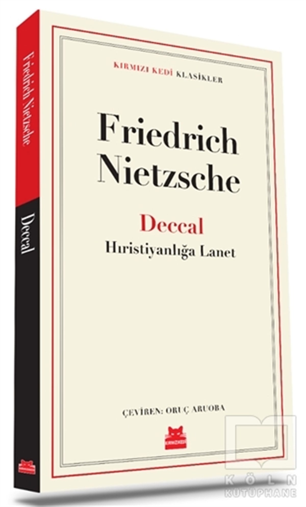 Friedrich Wilhelm NietzscheDünya Klasikleri & Klasik KitaplarDeccal - Hıristiyanlığa Lanet