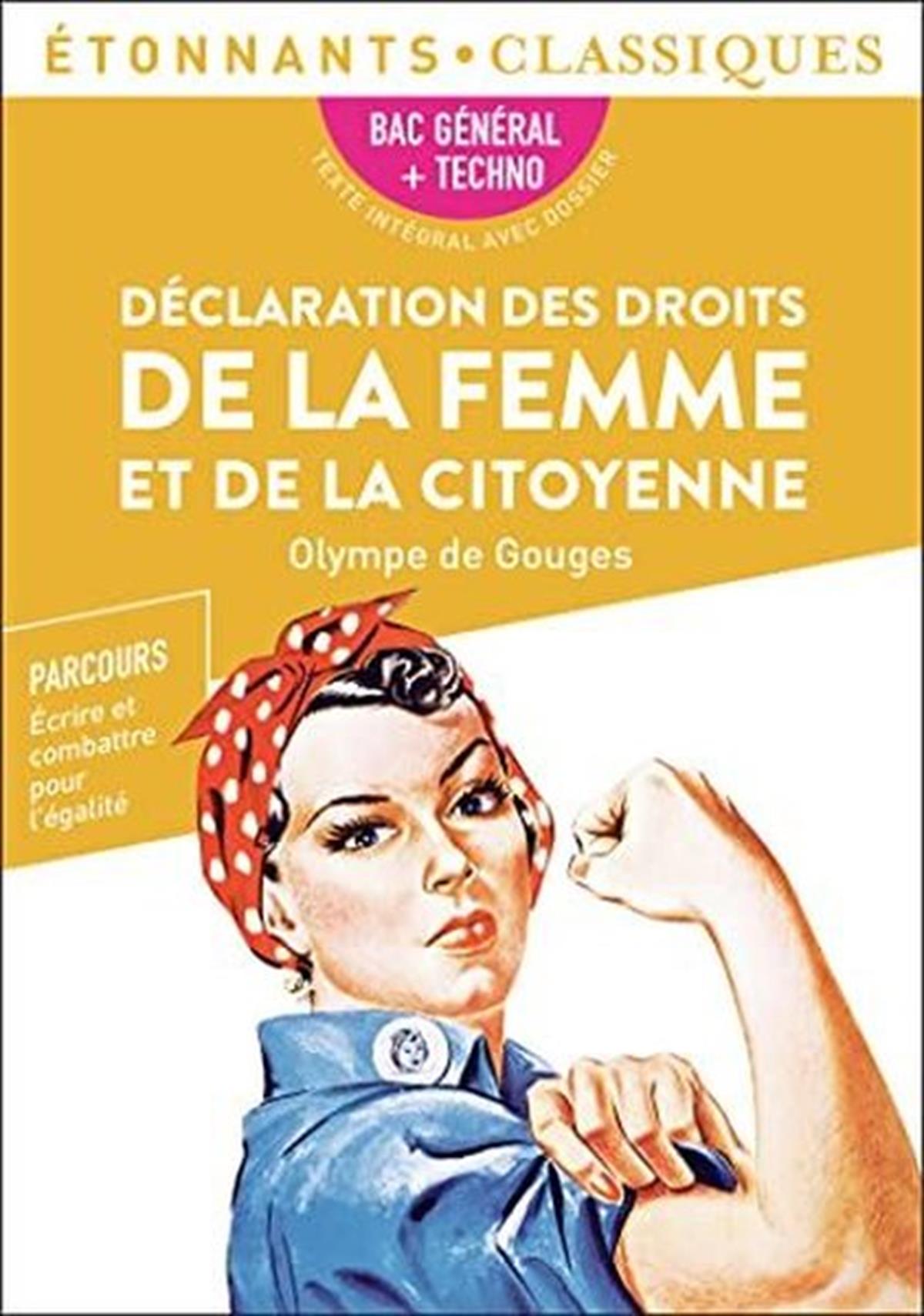 Olympe De GougesFrenchDECLARATION DES DROITS DE LA FEMME ET DE LA CITOYENNE - BAC 2023 - PARCOURS  EC