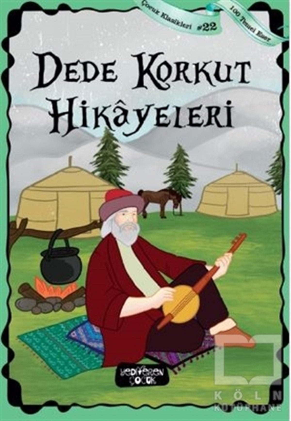 KolektifÇocuk Hikaye KitaplarıDede Korkut Hikayeleri