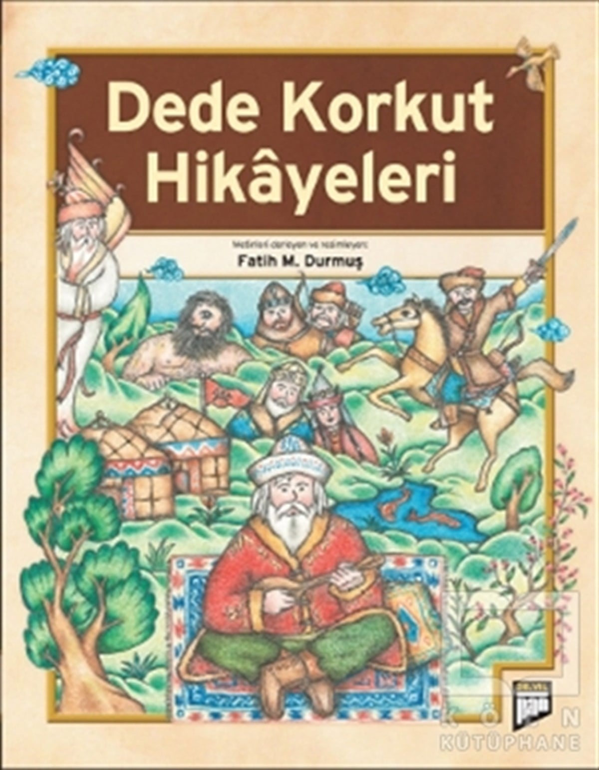 KolektifHikayelerDede Korkut Hikayeleri