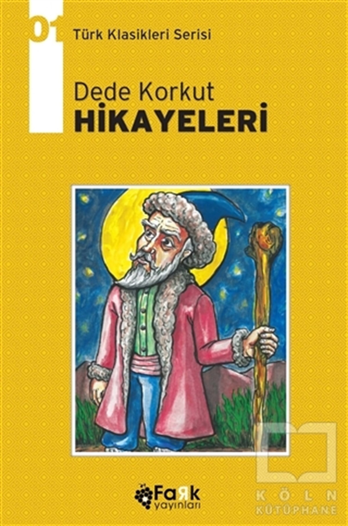KolektifKlasiklerDede Korkut Hikayeleri