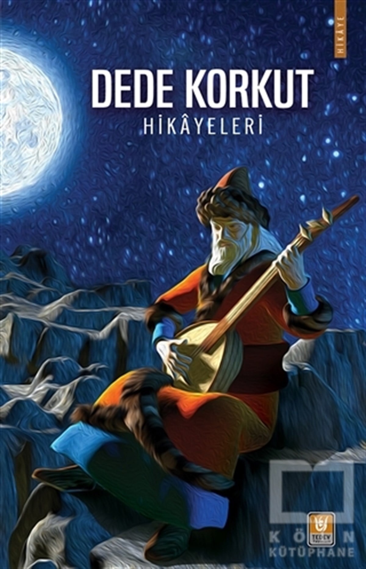 KolektifÖyküDede Korkut Hikayeleri