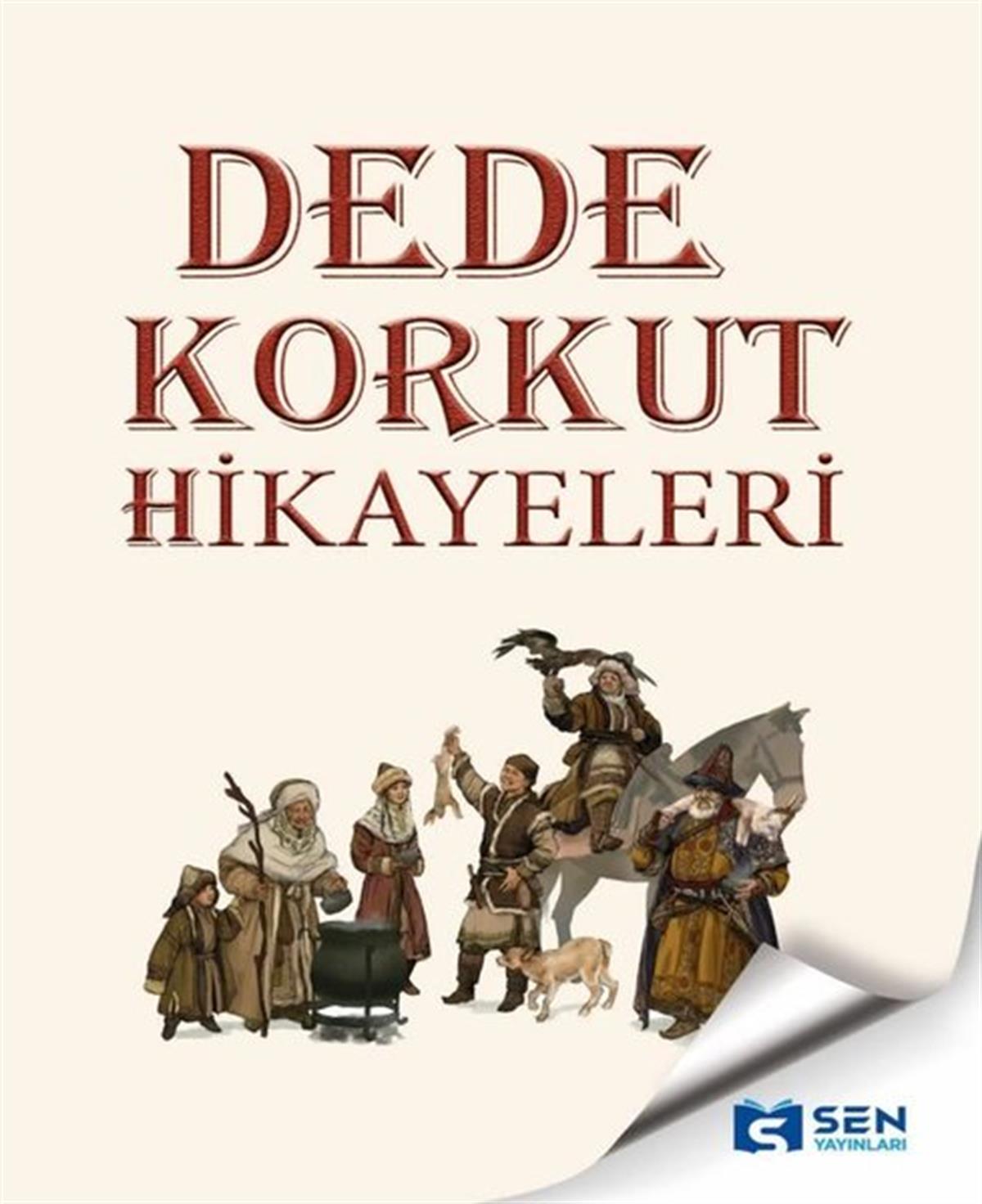 KolektifTürk KlasikDede Korkut Hikayeleri